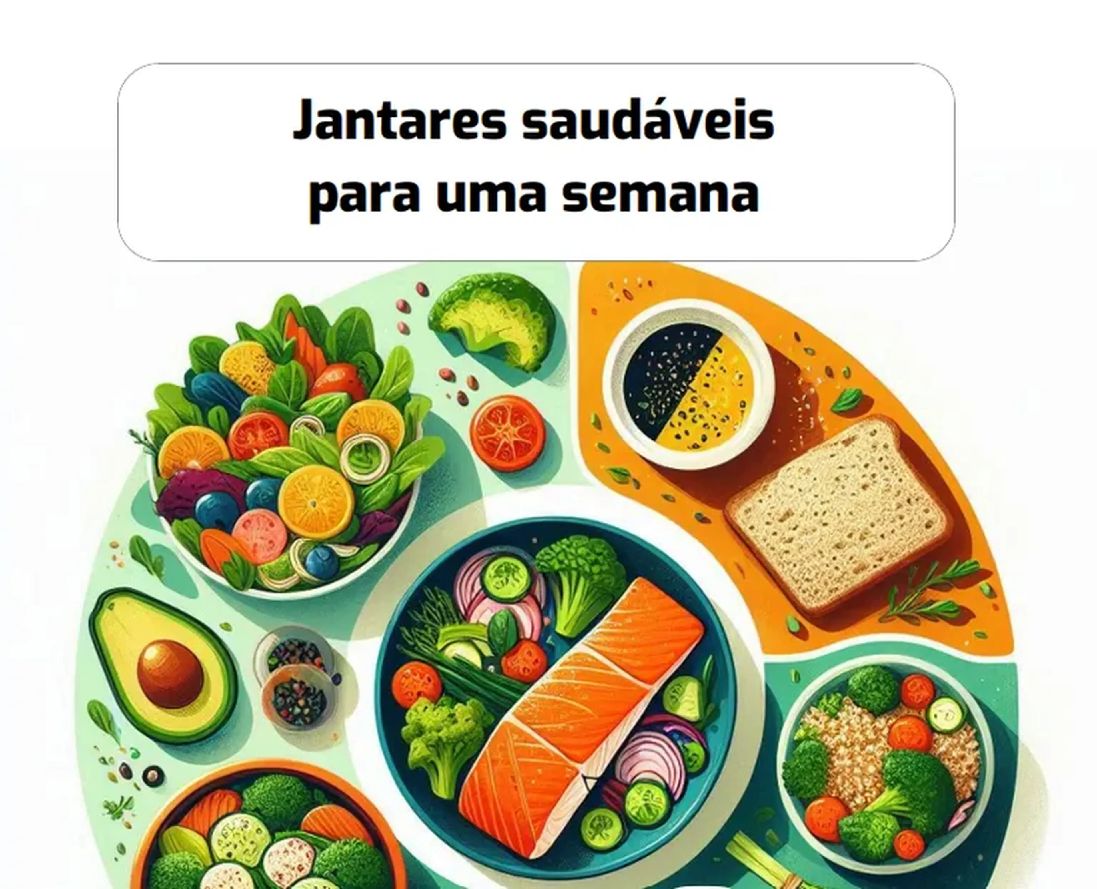 EBOOK- JANTARES SAUDÁVEIS PARA UMA SEMANA imagem