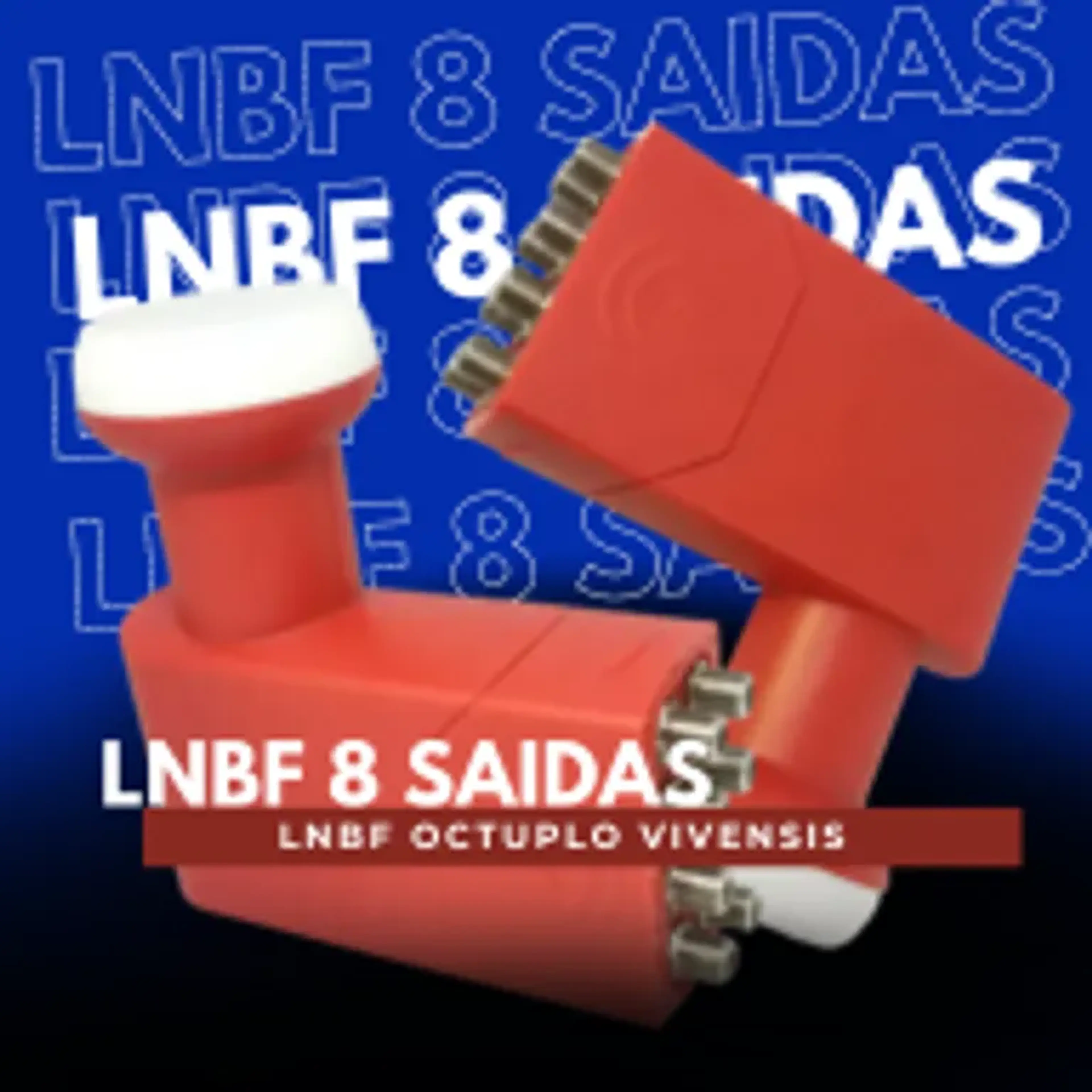 LNBF ÓCTUPLO VIVENSIS 8 SAIDAS imagem