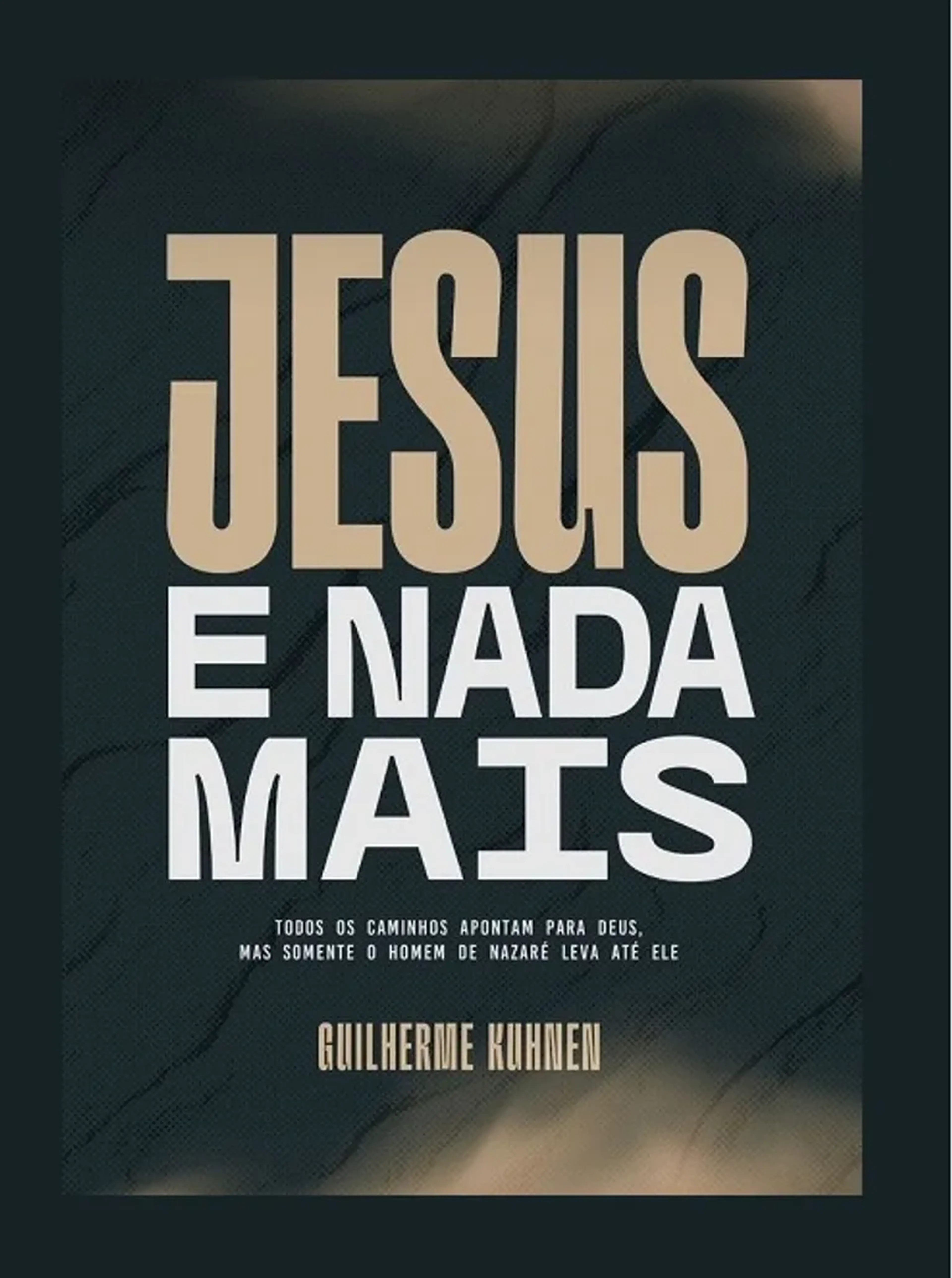 Livro - JESUS E NADA MAIS imagem