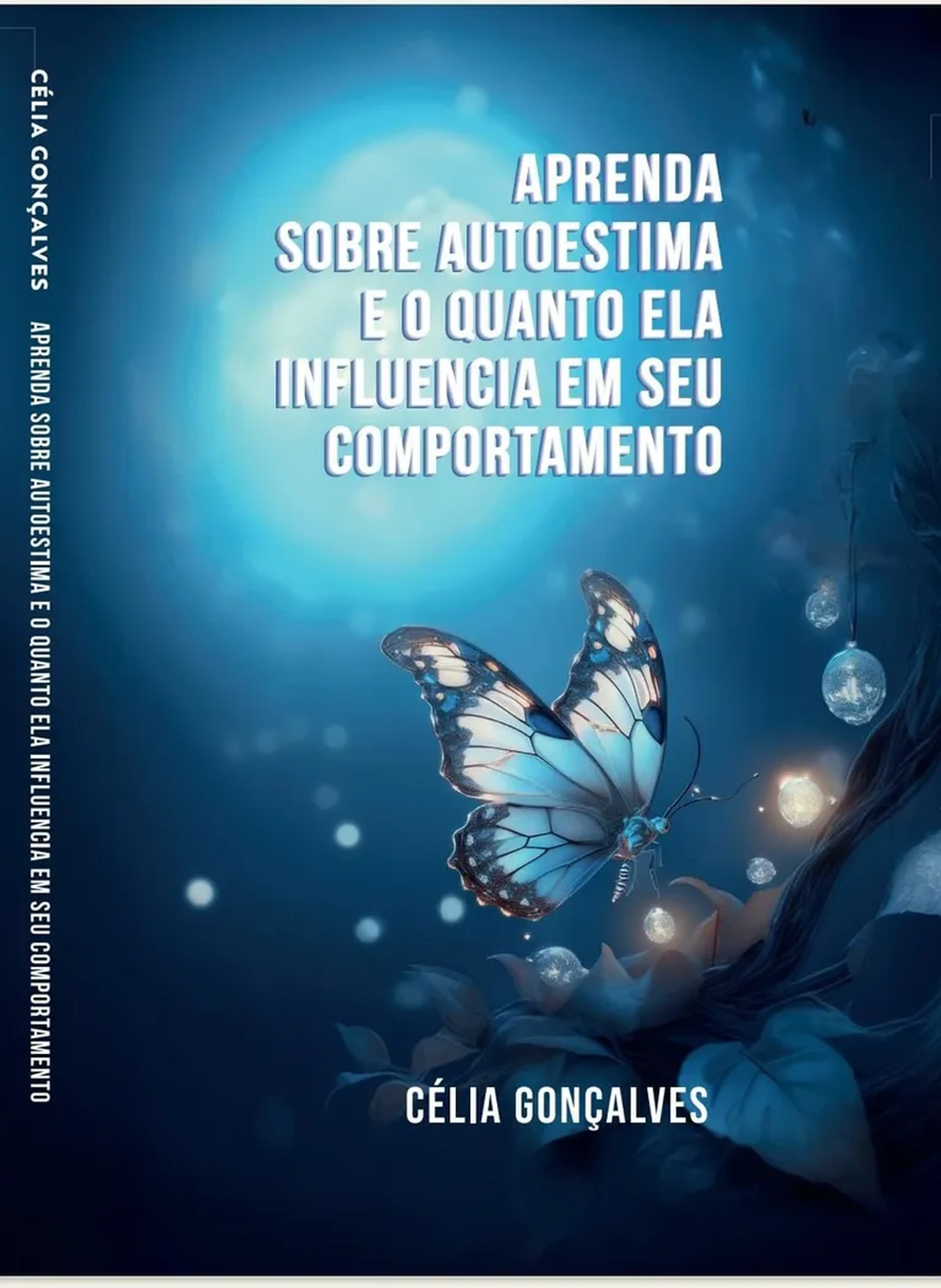 Aprenda sobre autoestima e o quanto ela influencia imagem