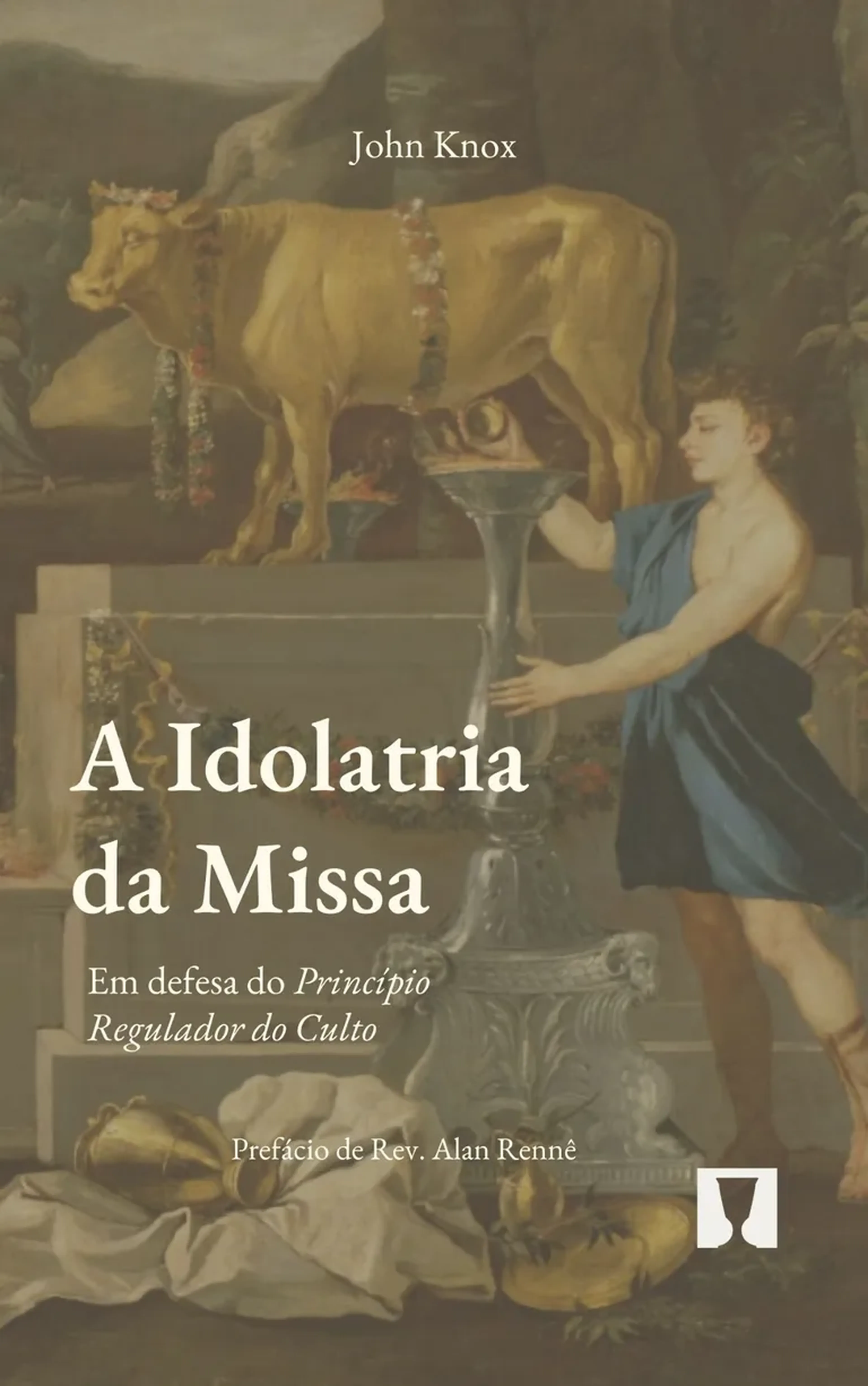 A Idolatria da Missa: John Knox imagem