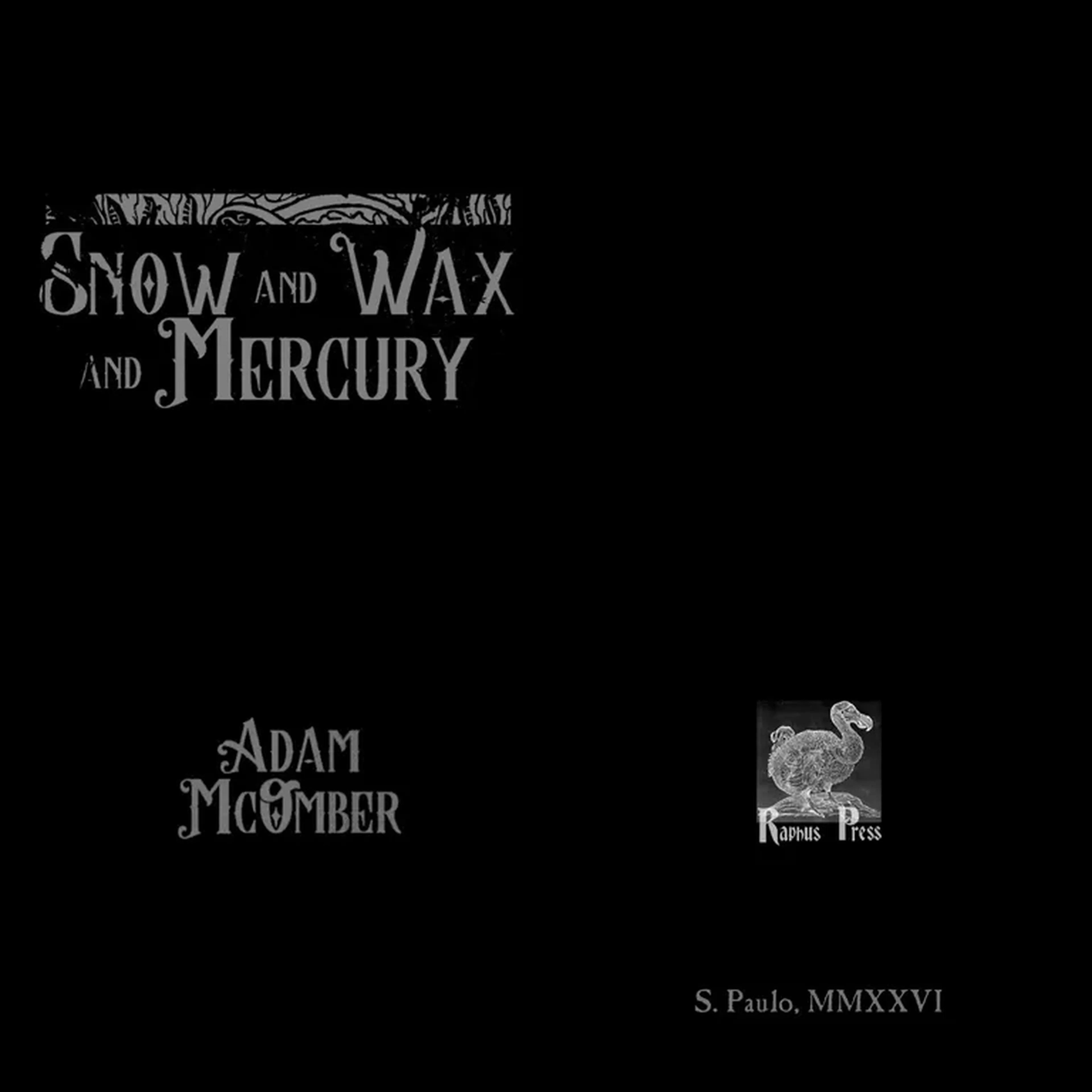 Snow and Wax and Mercury imagem