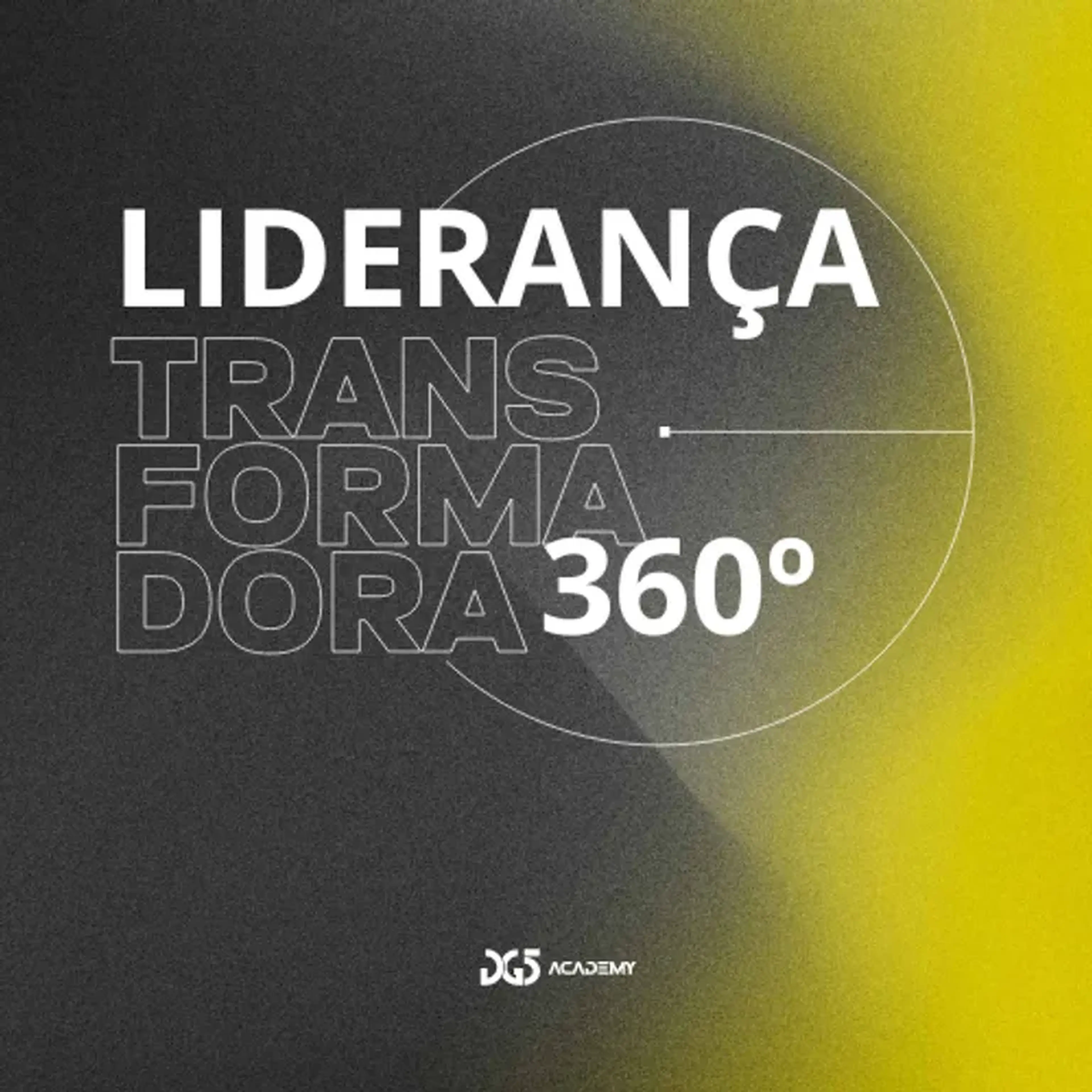Liderança Transformadora 360° imagem