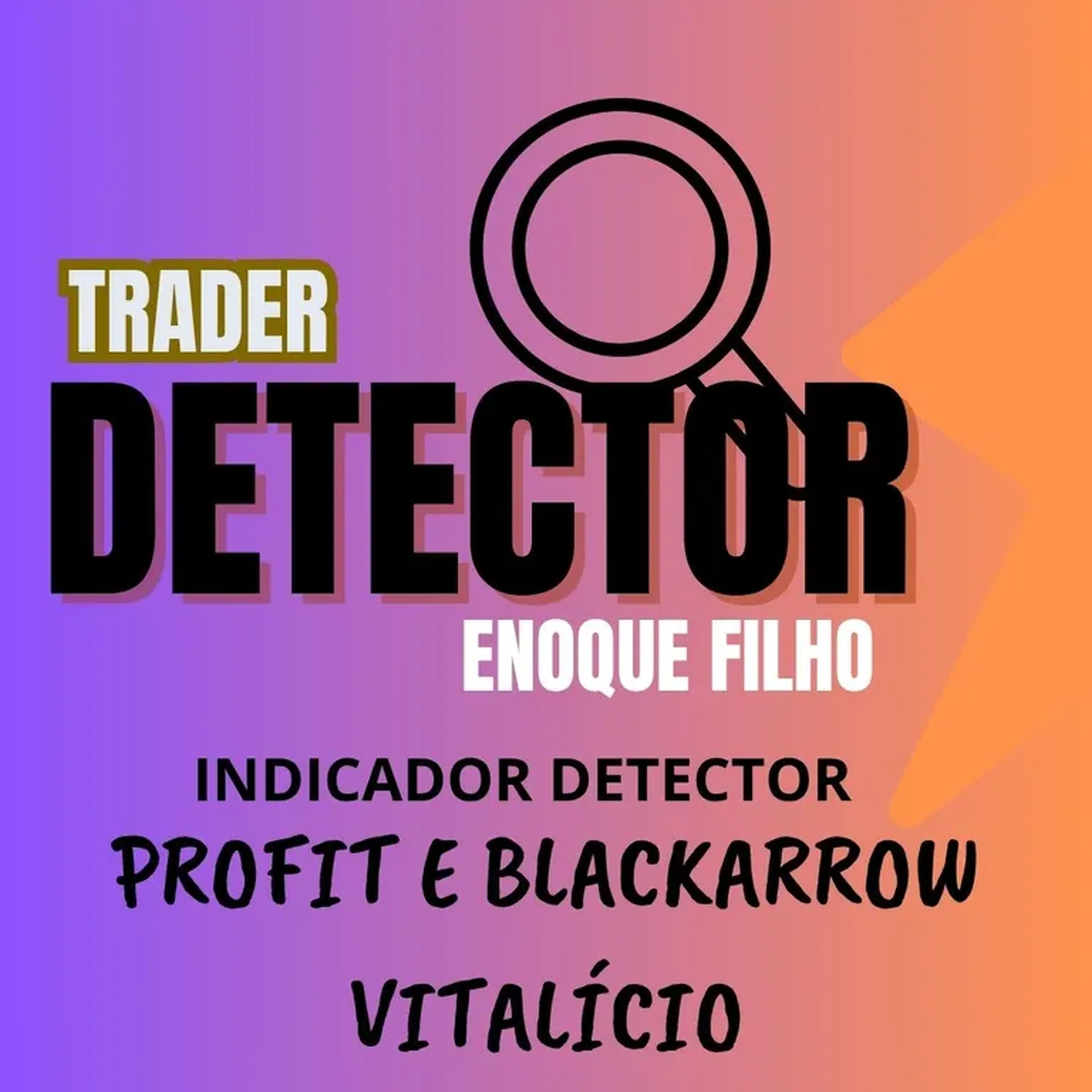 INDICADOR DETECTOR - PROFIT OU BLACKARROW (VITALÍCIO) imagem