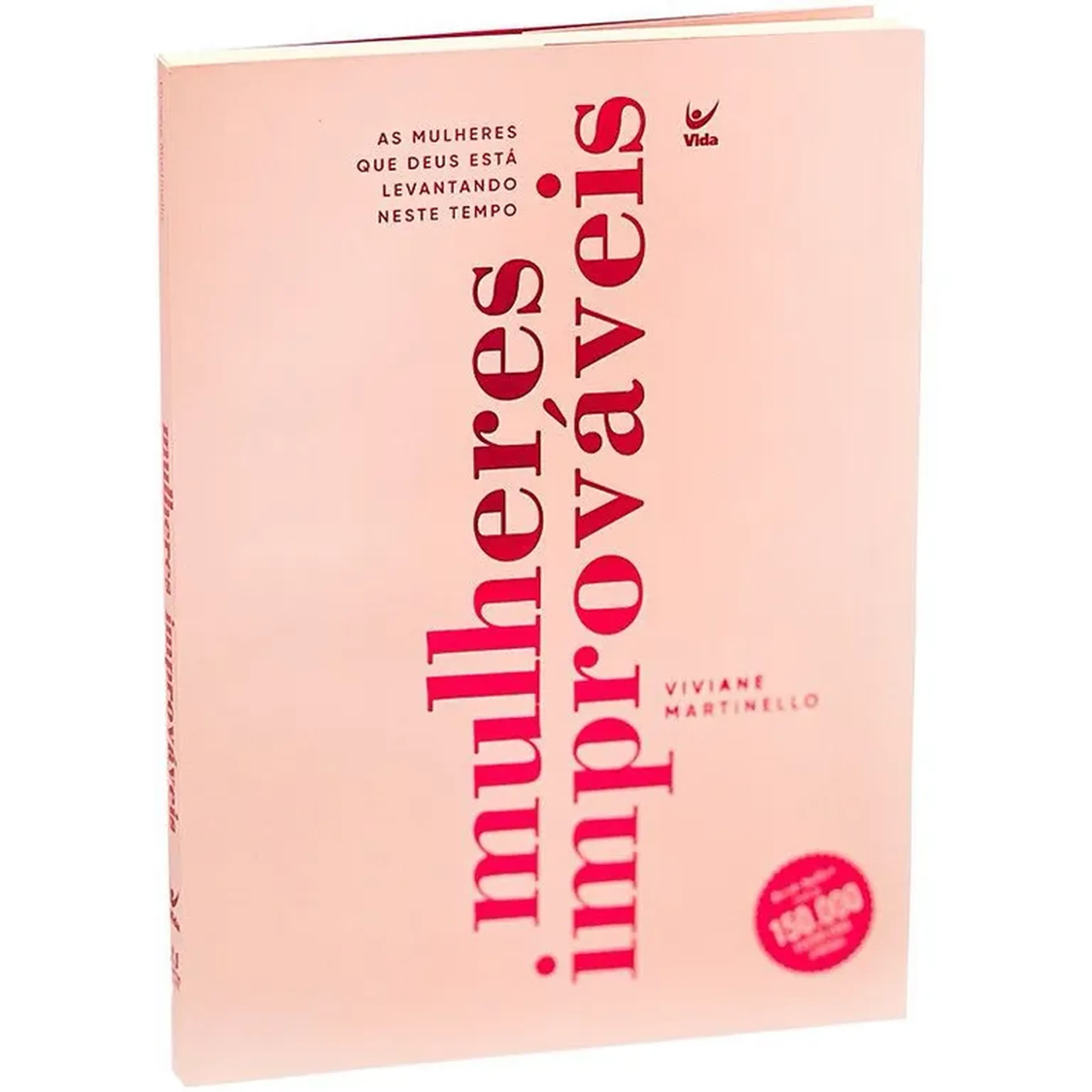 Mulheres Improváveis | Viviane Martinello imagem