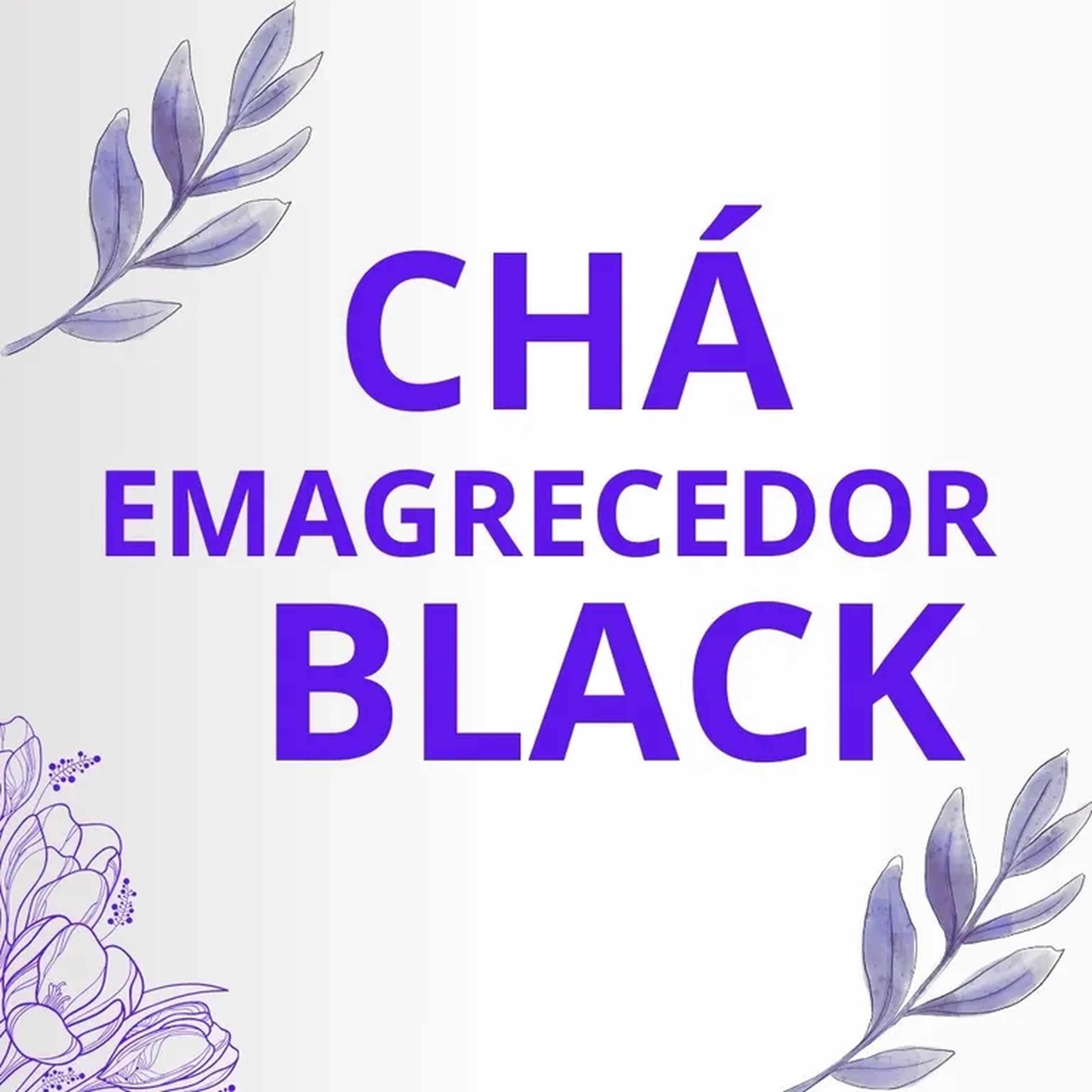 Chá do Emagrecimento imagem