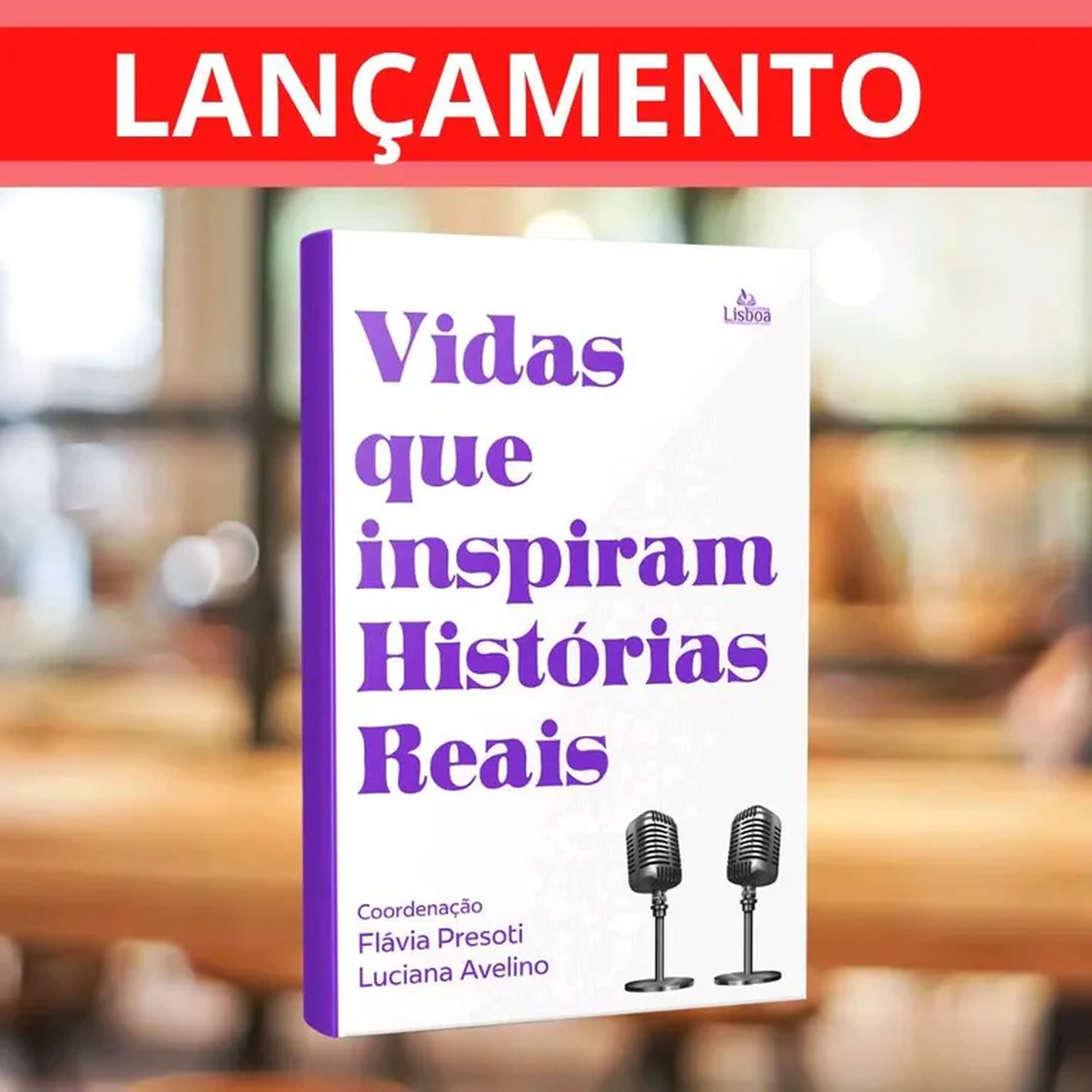 Livro: Vidas que inspiram histórias reais imagem