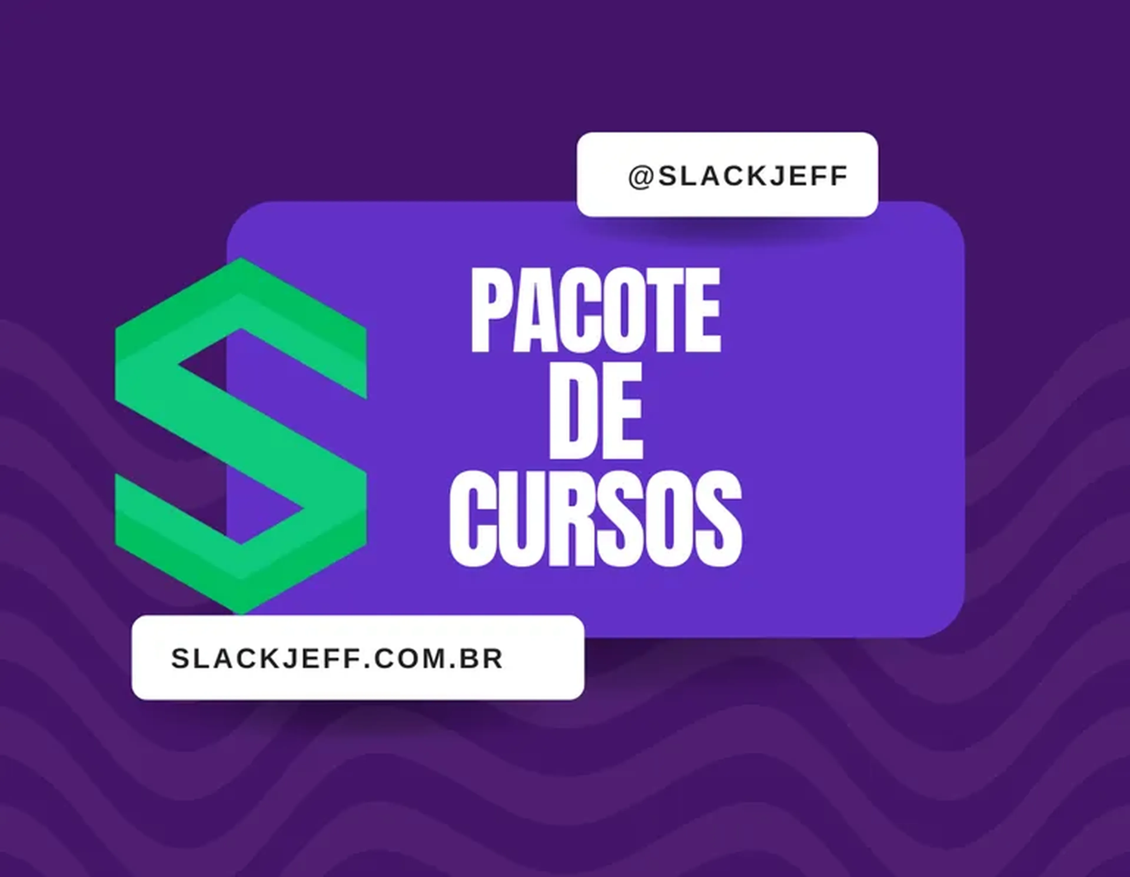 Pacote de Cursos Slackjeff imagem