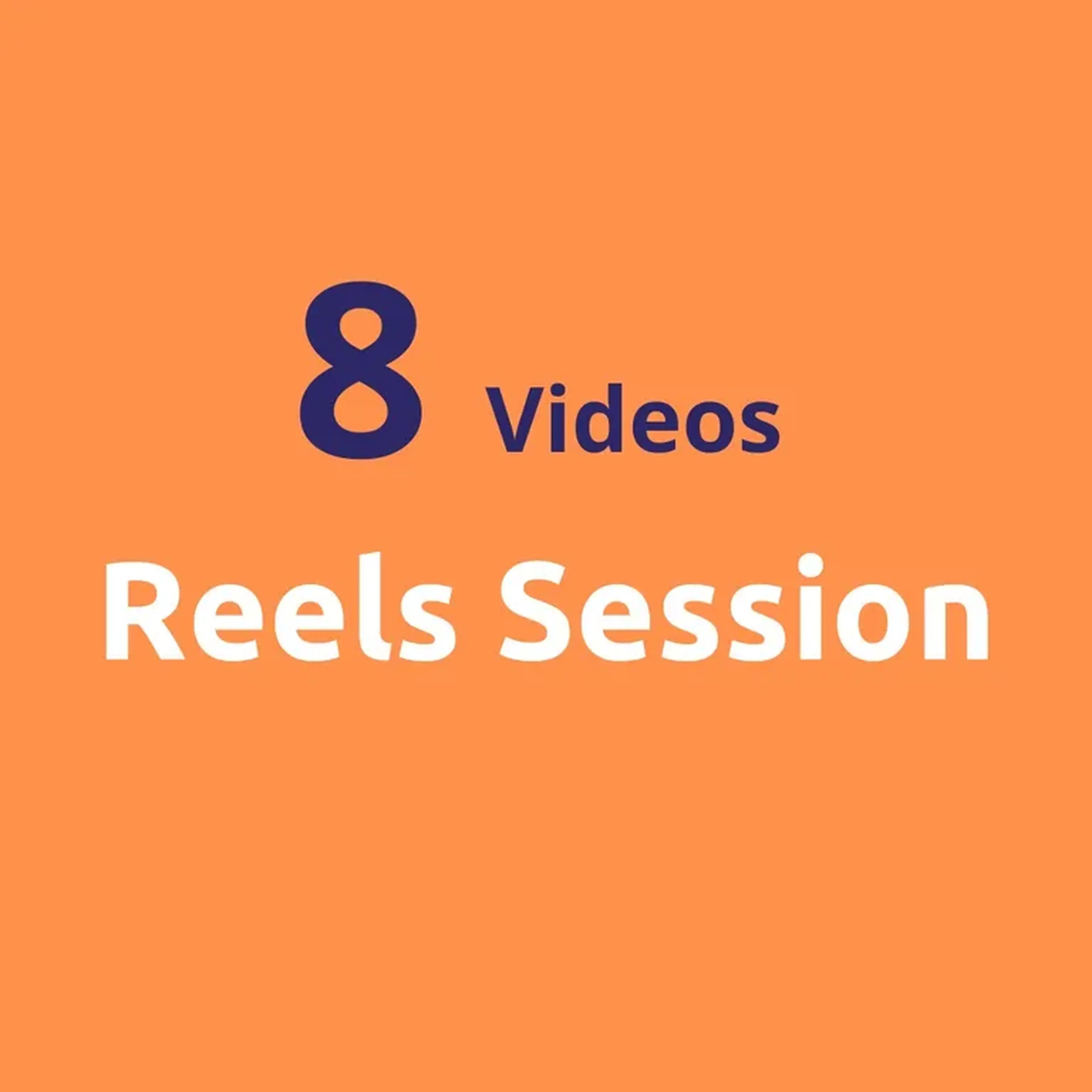8 Reels Session imagem