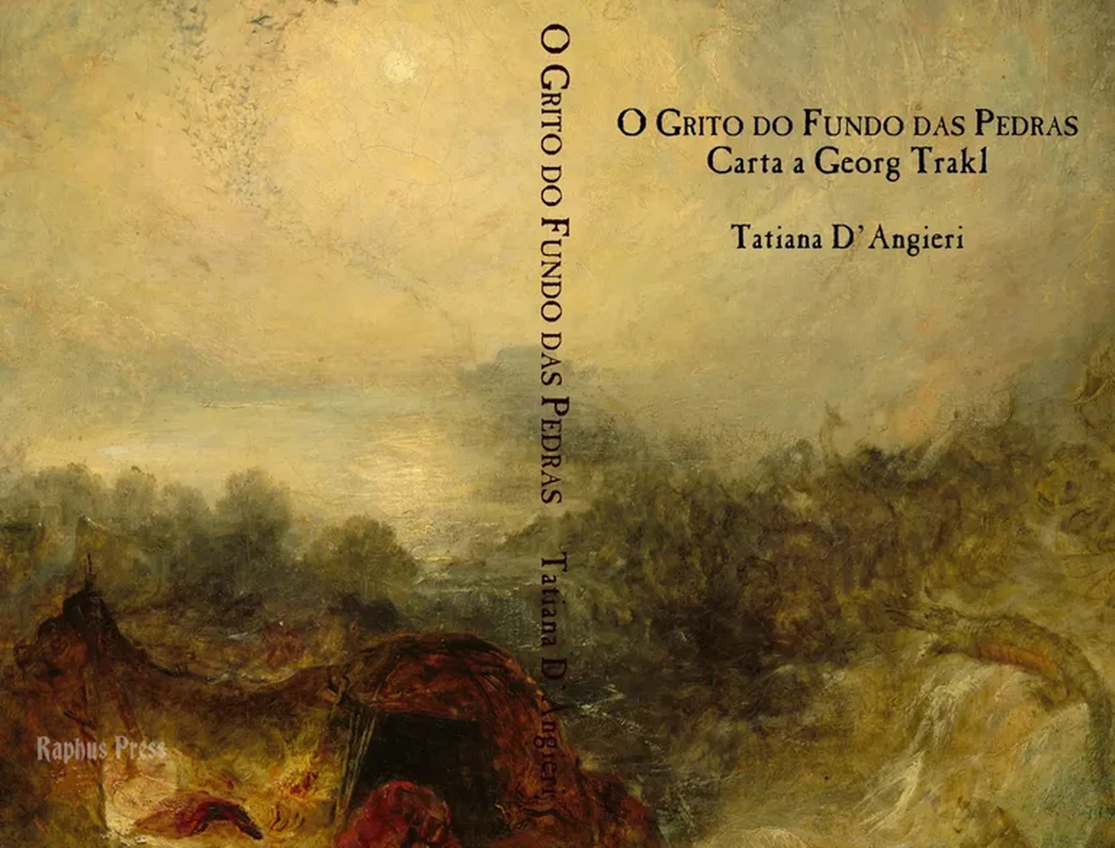 O Grito do Fundo das Pedras: Carta a Georg Trakl imagem