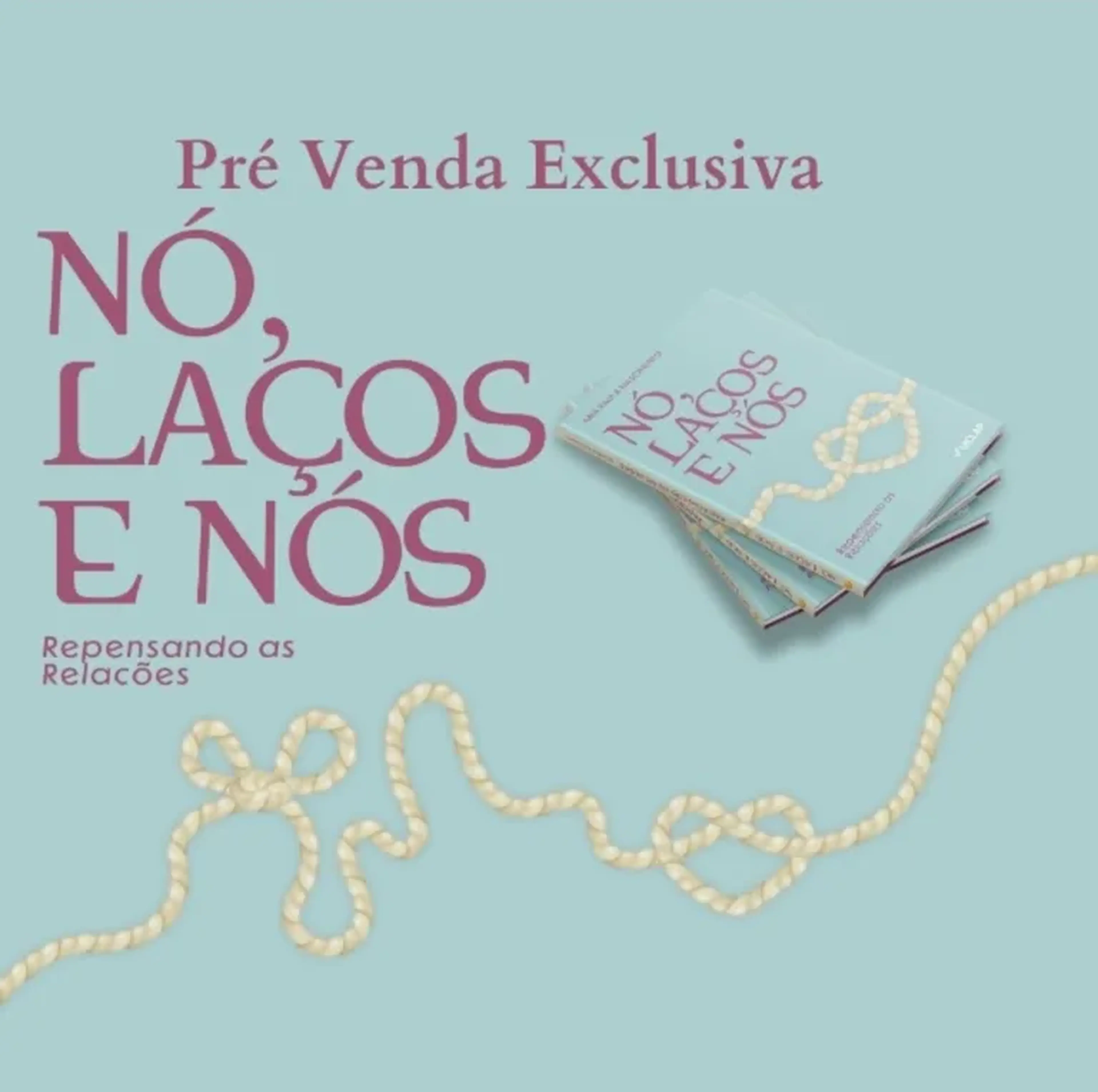 Nó Laços e Nós Repensando as Relações imagem
