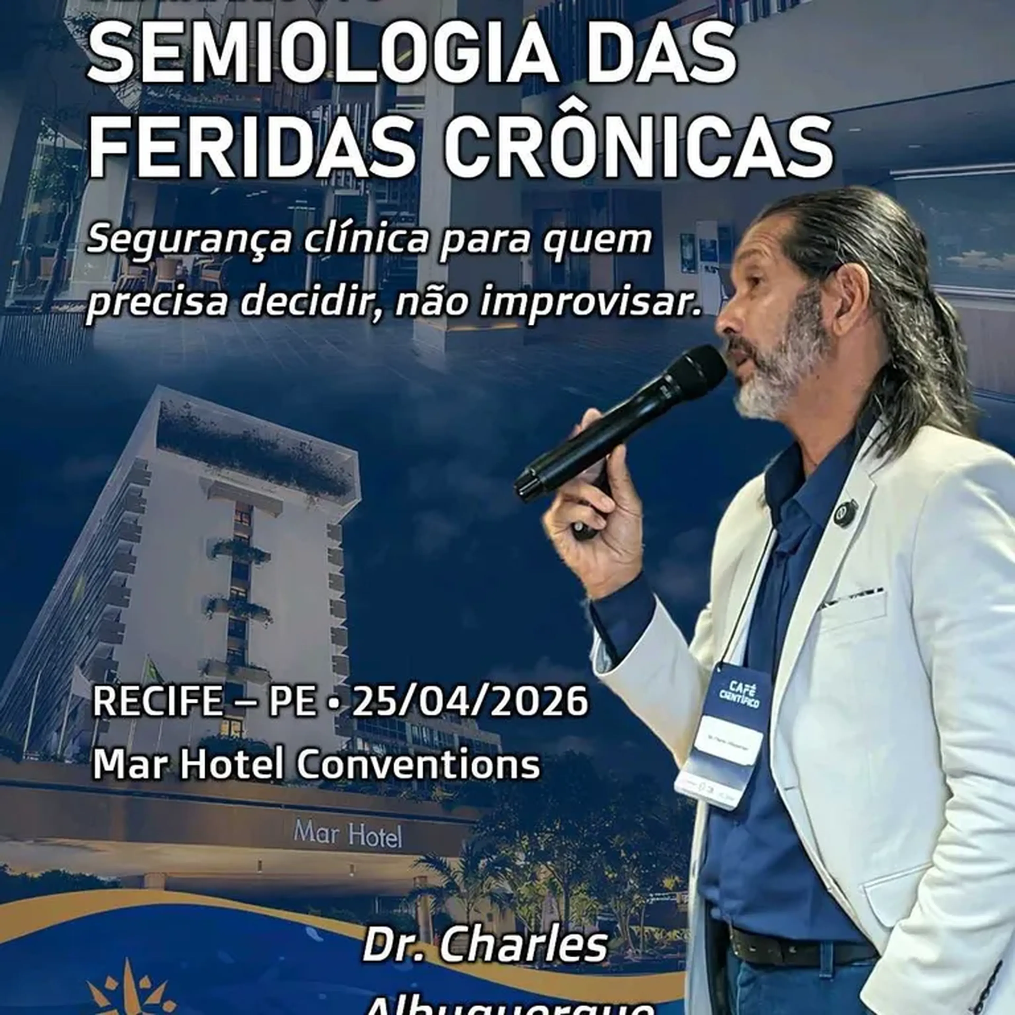 Seminário – Semiologia das Feridas Crônicas | Recife–PE 25_04_26 imagem