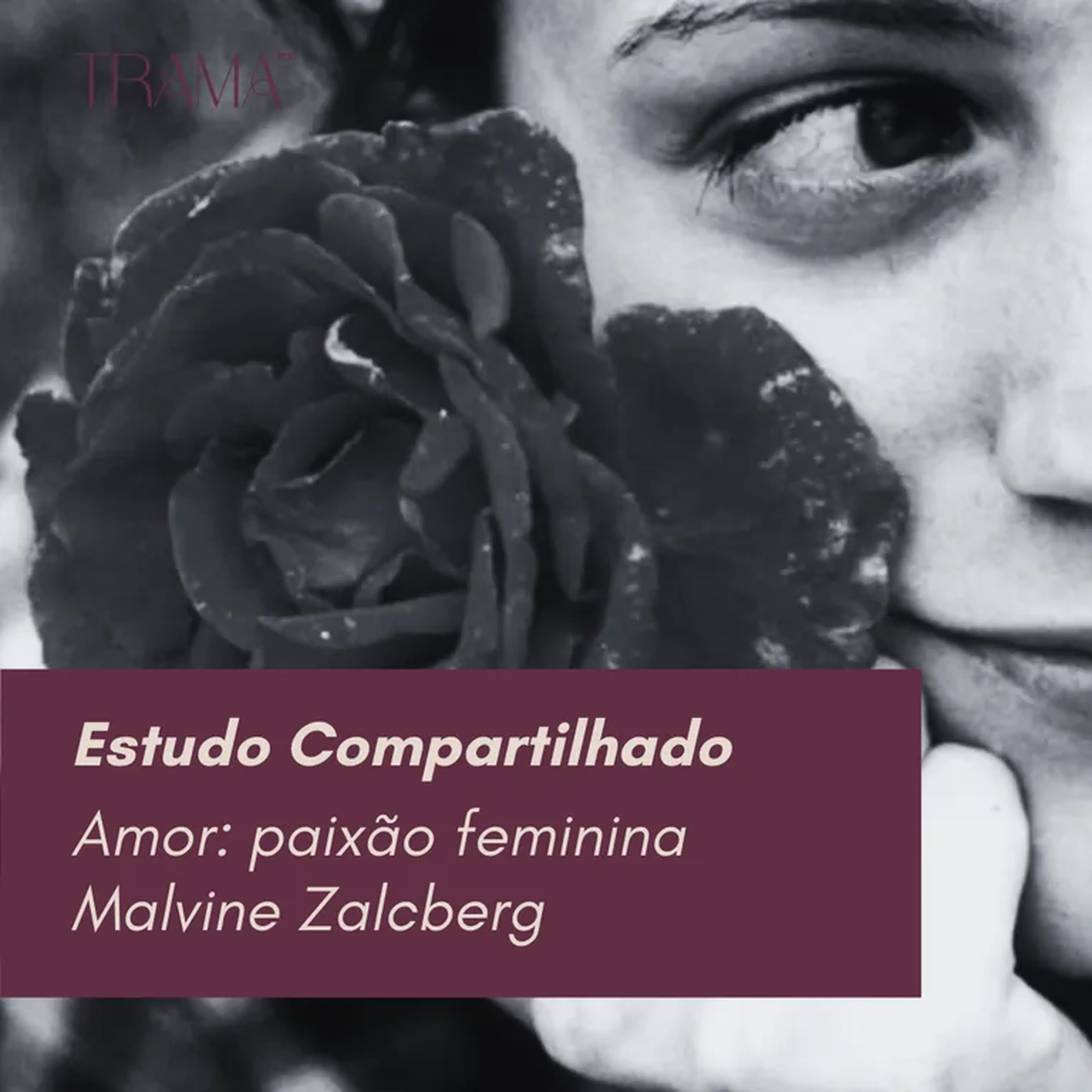 Estudo Compartilhado: Amor, paixão feminina. imagem