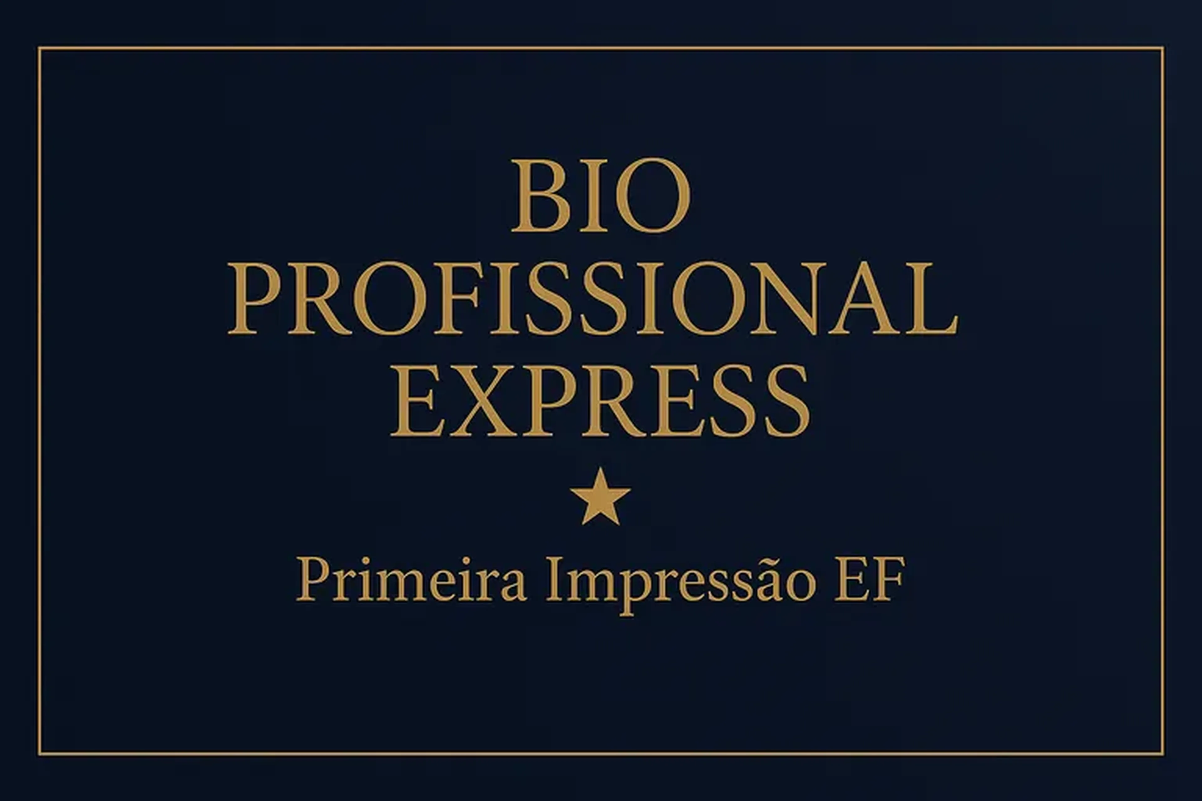 Bio Profissional Express – Primeira Impressão EF imagem