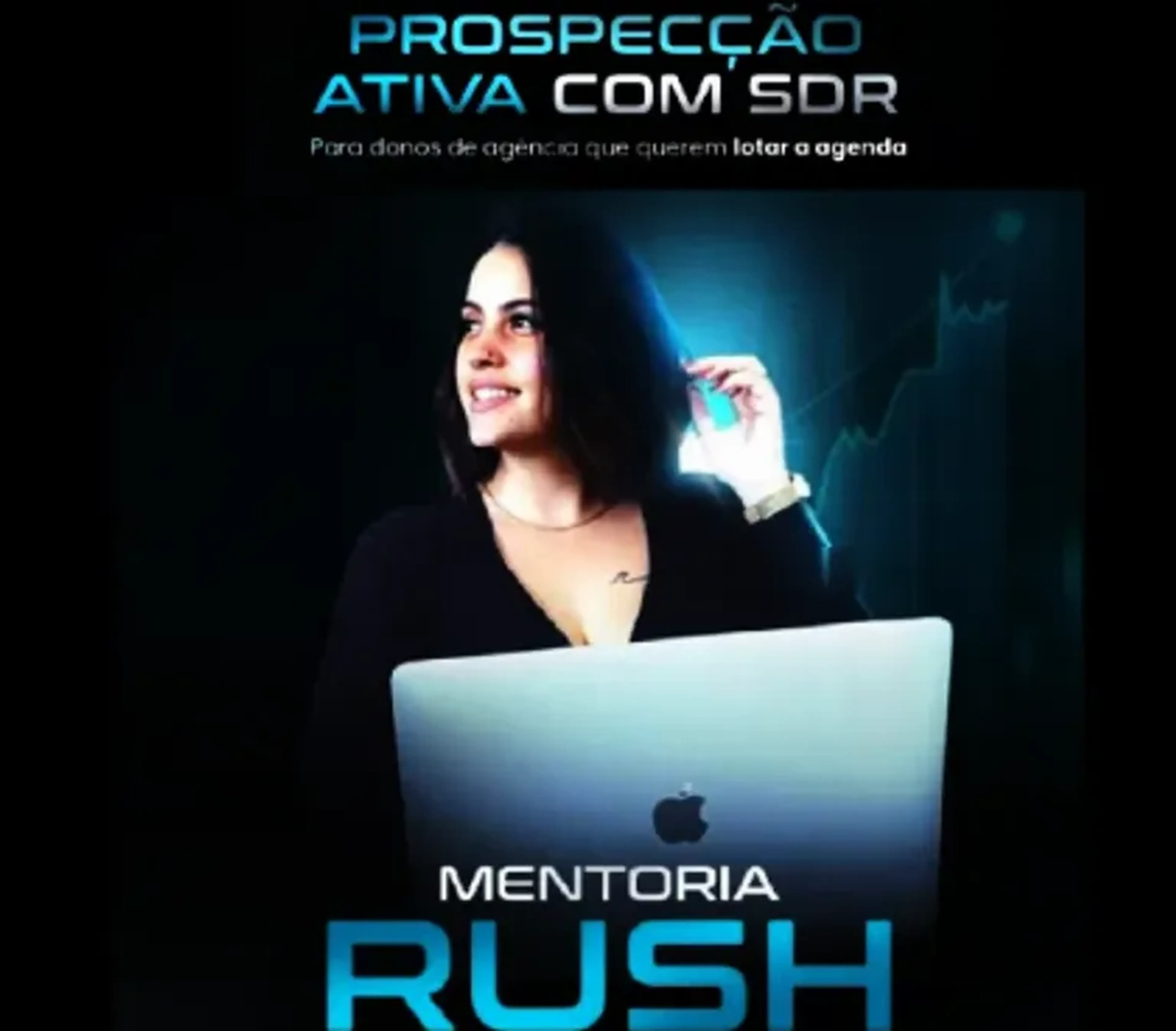 Mentoria Rush - A Braba da Prospecção THAI OLIVER imagem
