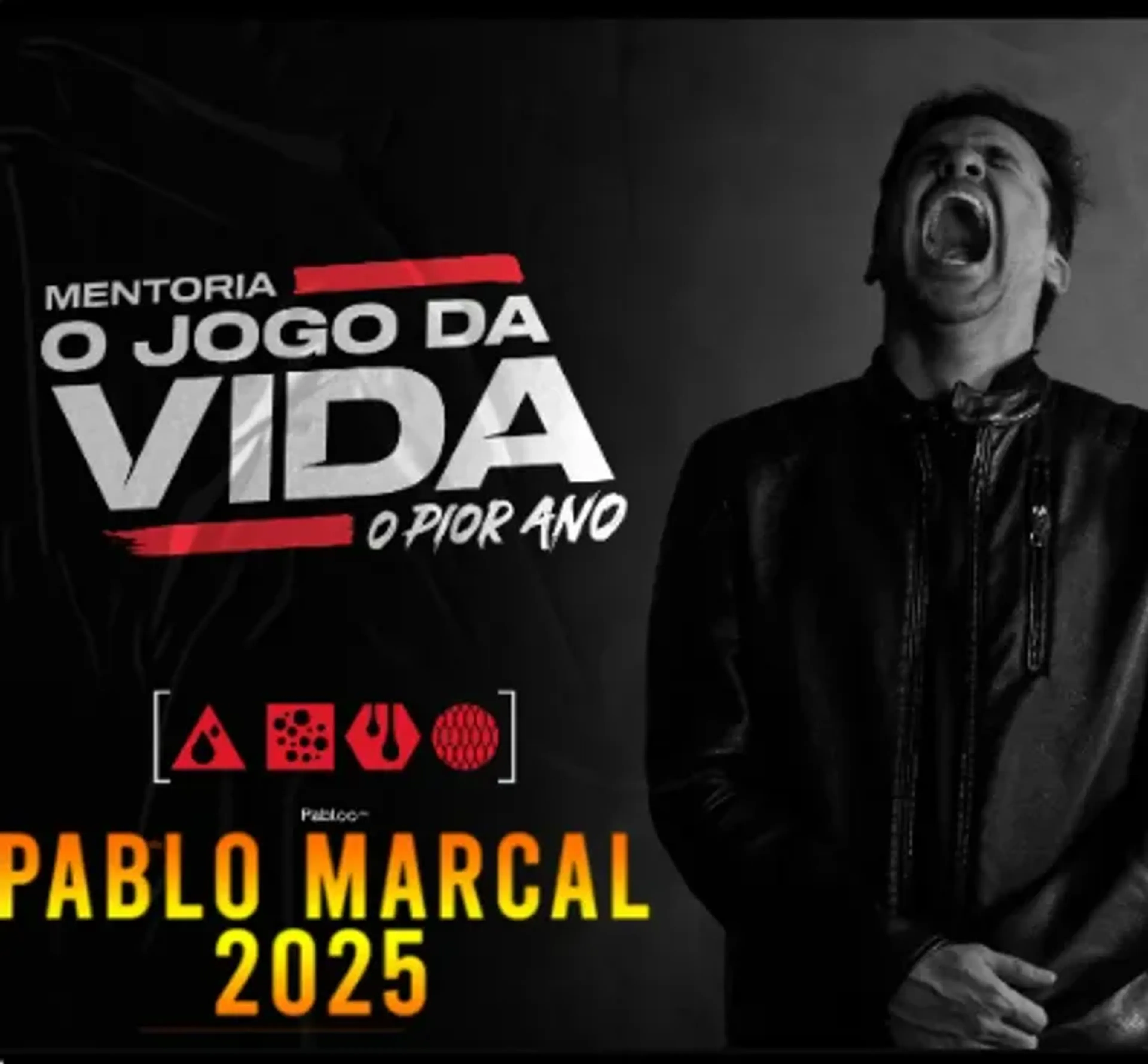Mentoria O Jogo da Vida - PIOR ANO 2025 PABLO MARÇAL imagem