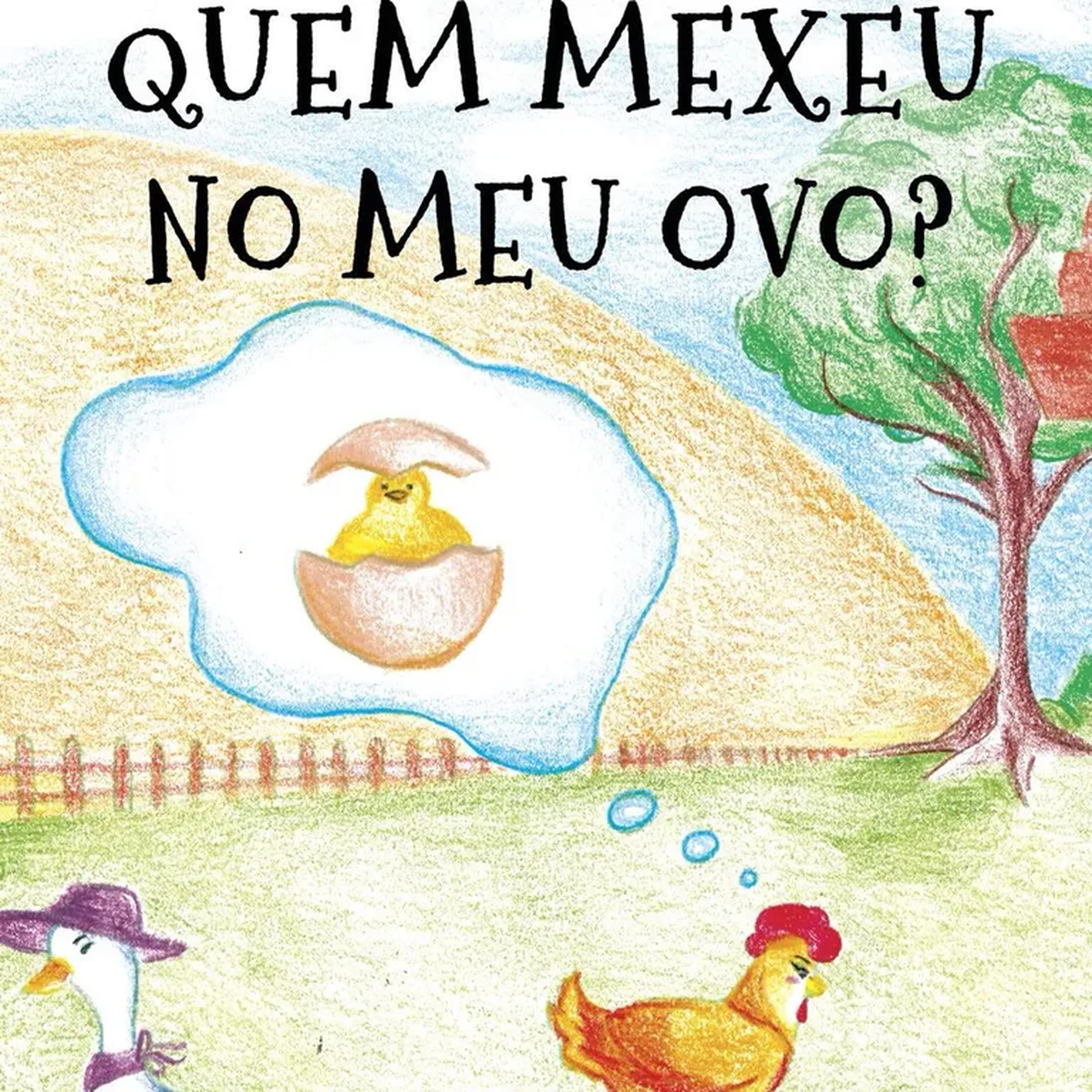 Quem Mexeu no meu ovo imagem