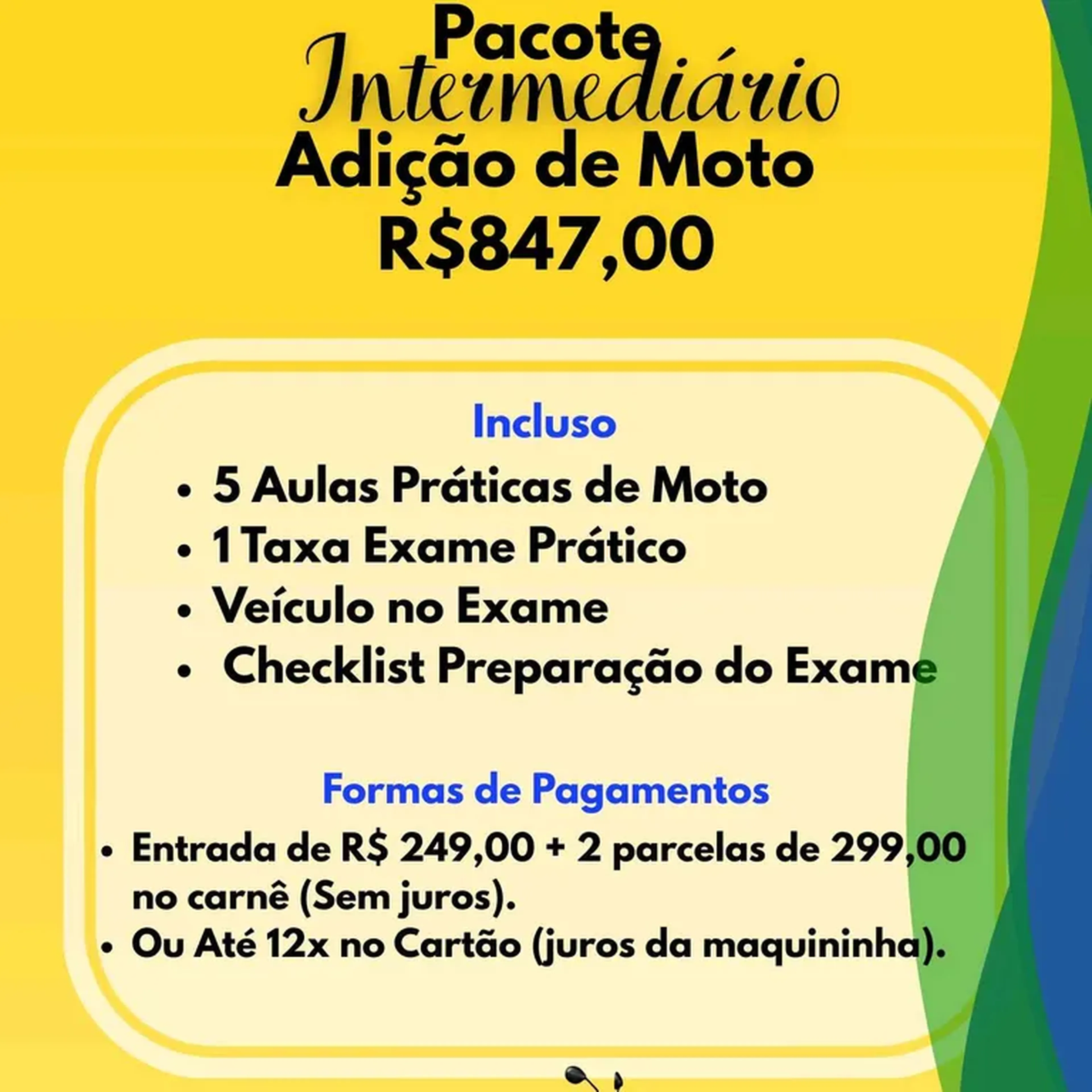 Adição de Moto - Pacote Intermediário imagem