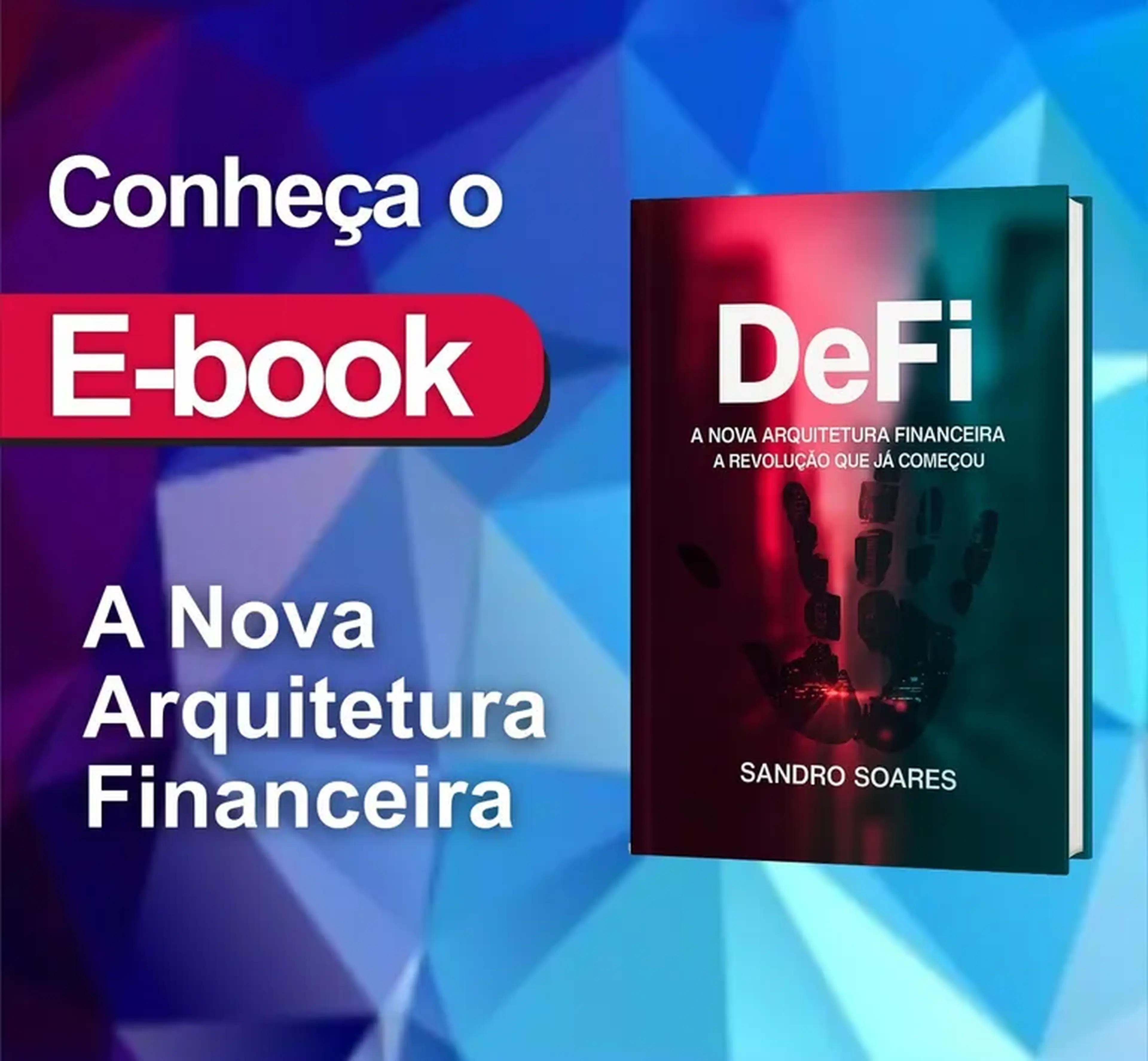 DeFi A Nova Arquitetura Financeira: A Revolução que já começou imagem