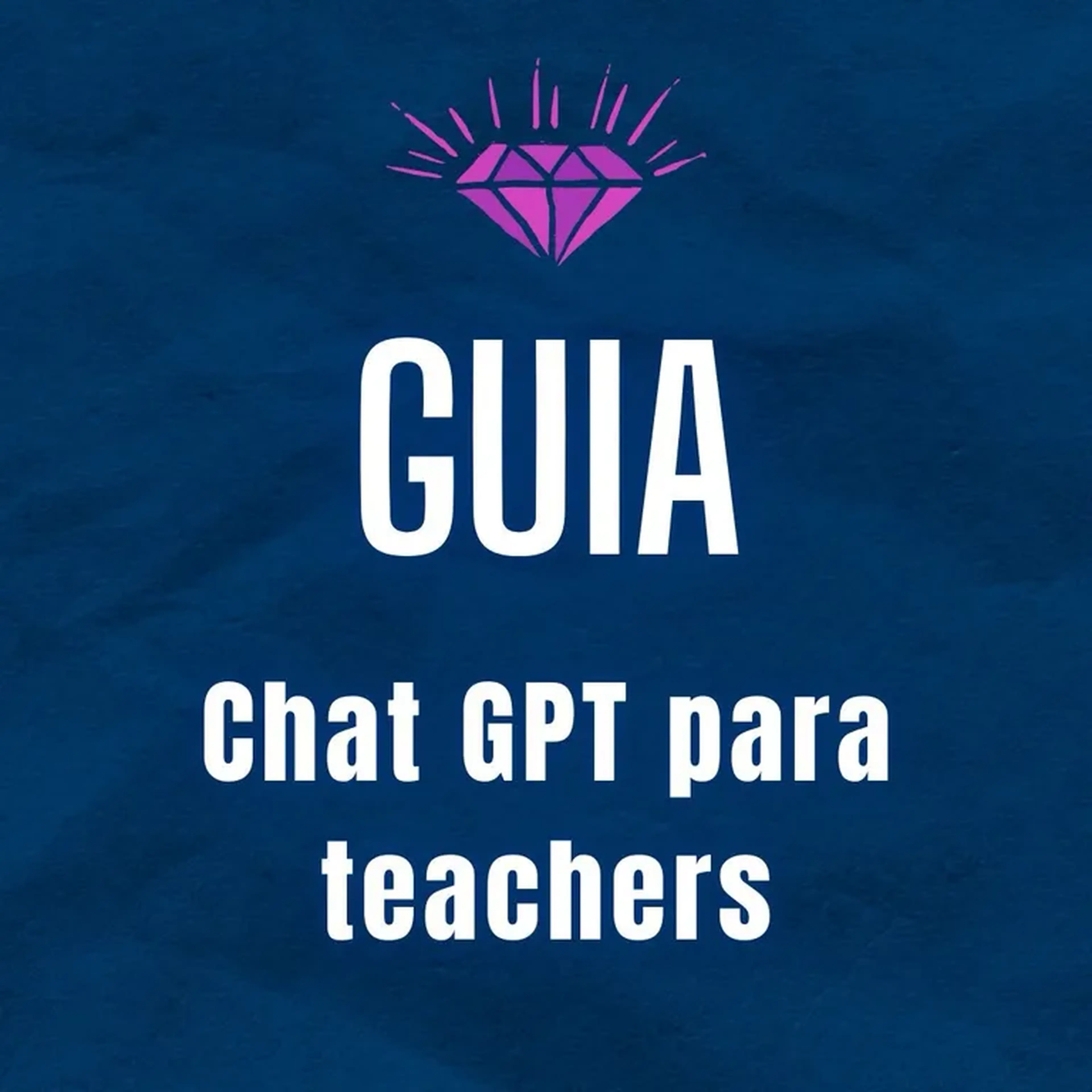 Guia “Chat GPT para teachers” imagem