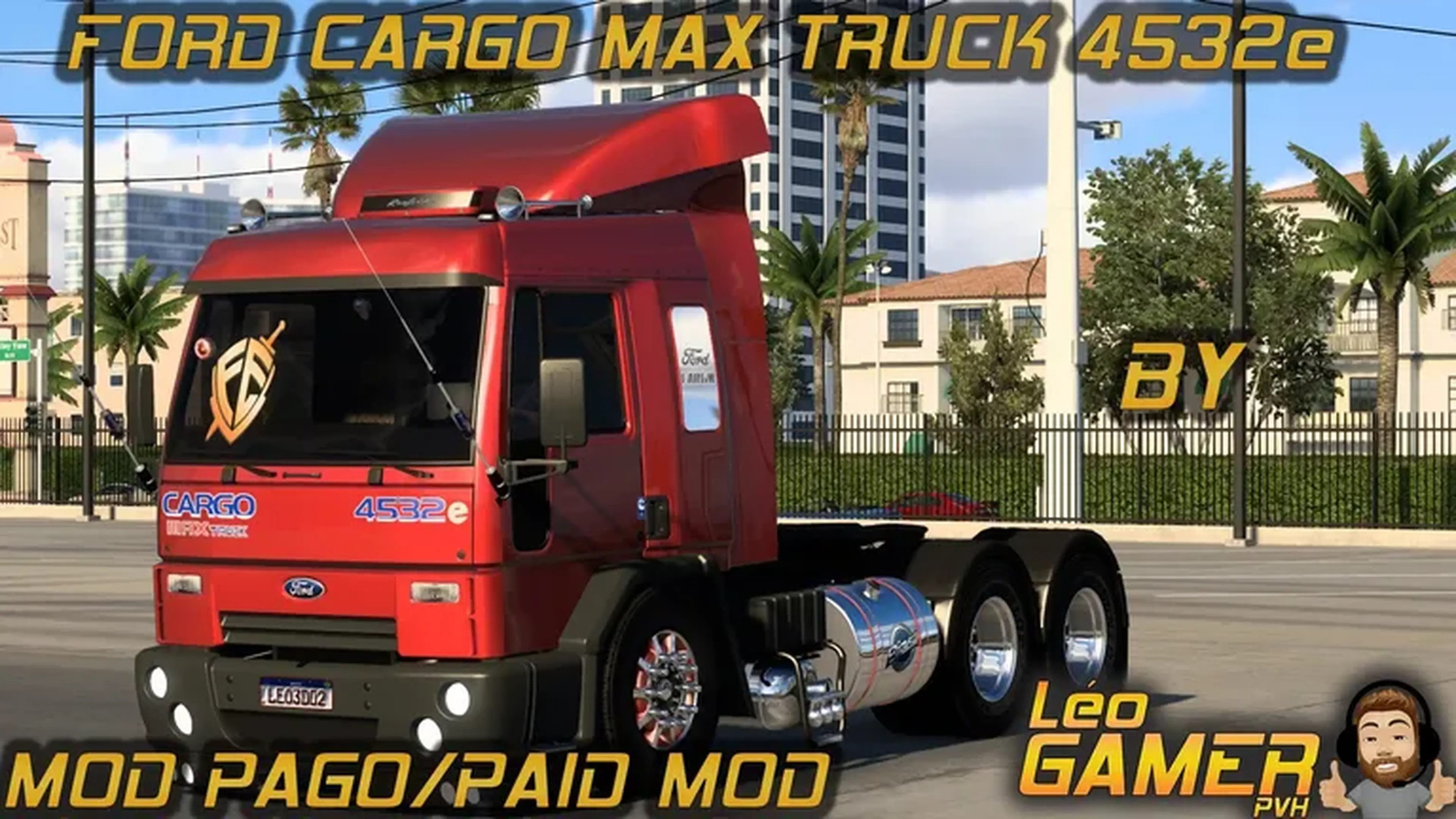 FORD CARGO MAX TRUCK 4532E BY LEO GAMER PVH imagem