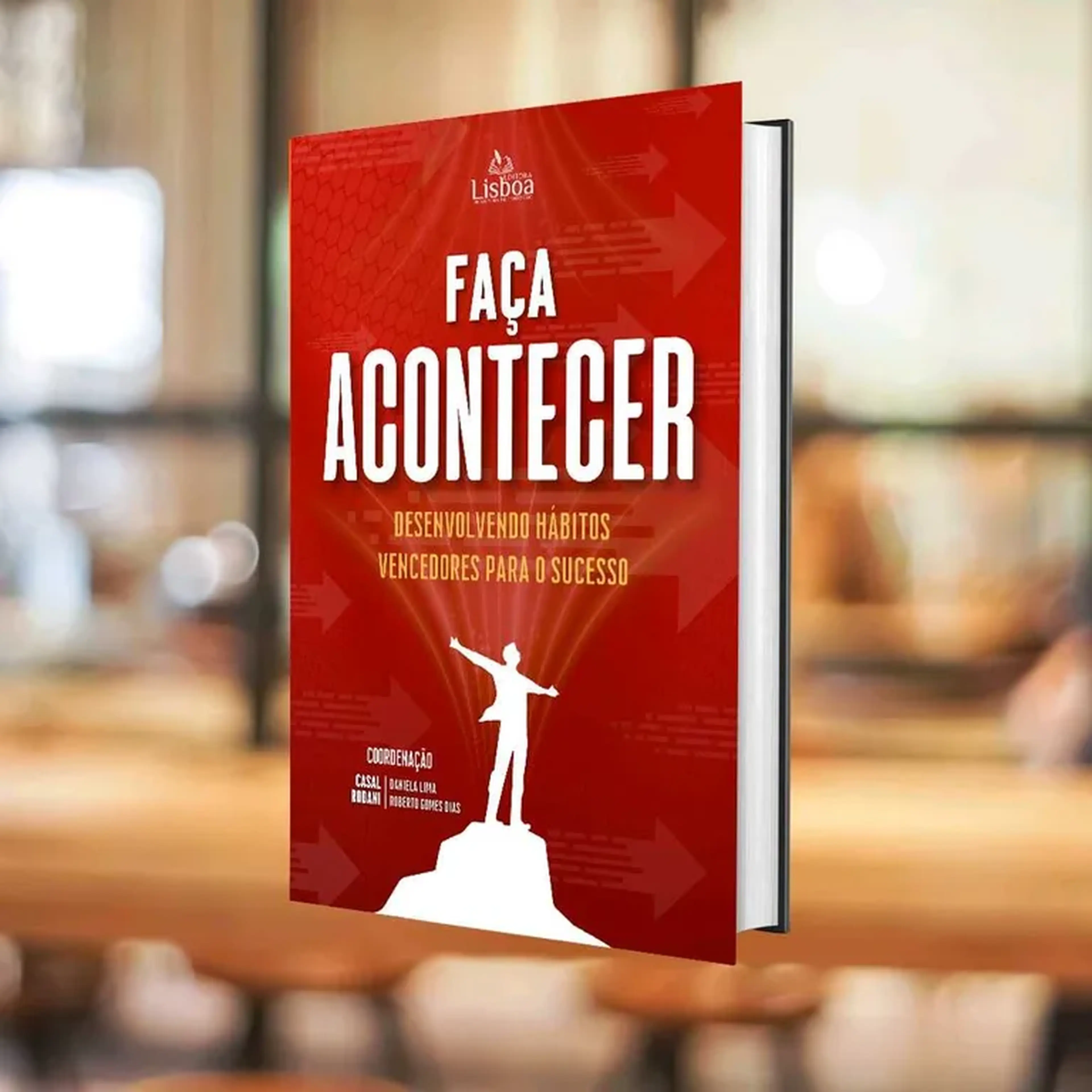 Livro: Faça Acontecer Coordenação: Roberto Gomes e Daniela Lima imagem