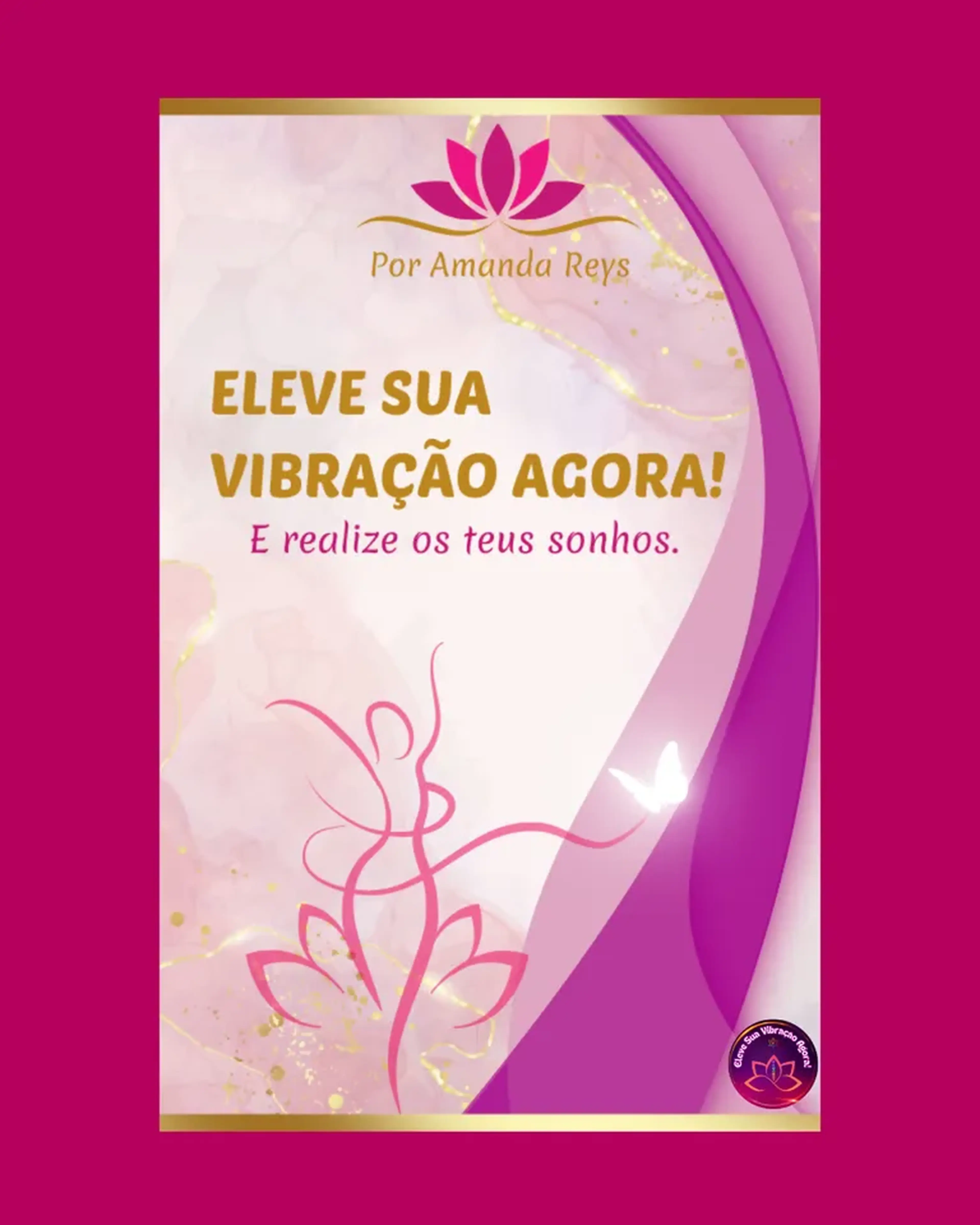 E-BOOK PERSONALIZADO - ELEVE SUA VIBRAÇÃO AGORA imagem