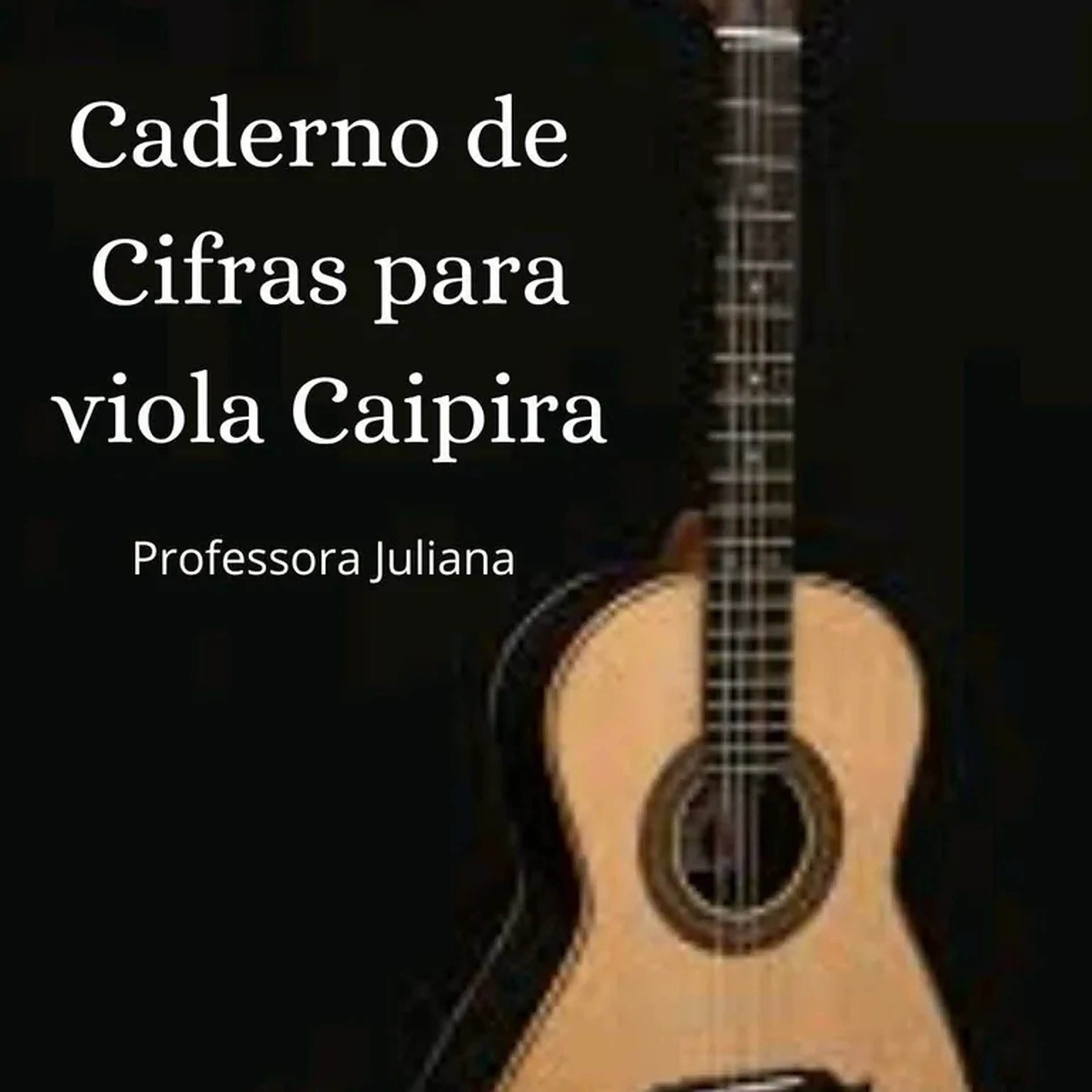 Caderno de Cifras Viola Caipira volume 1 imagem
