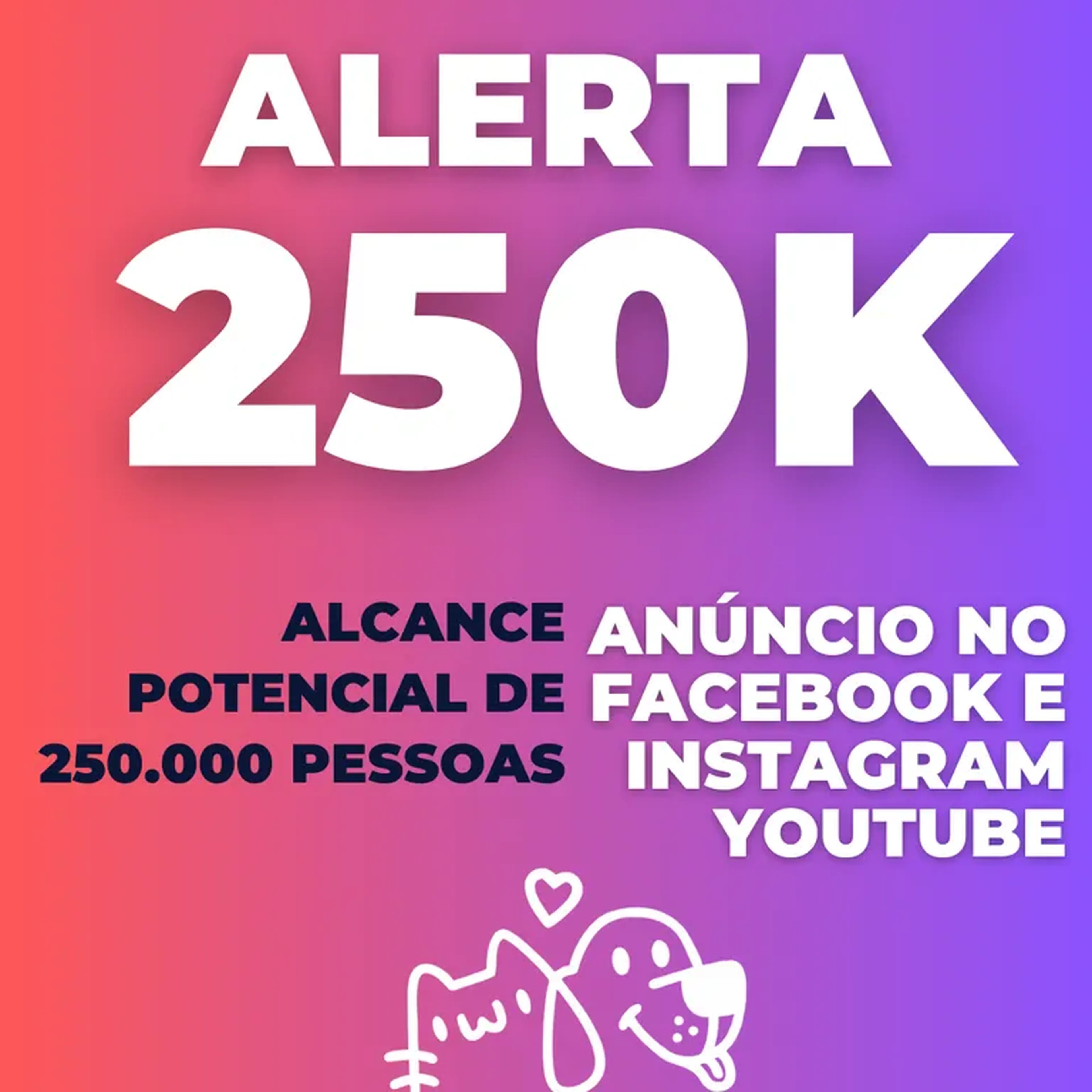 ALERTA 250K Anúncio imagem