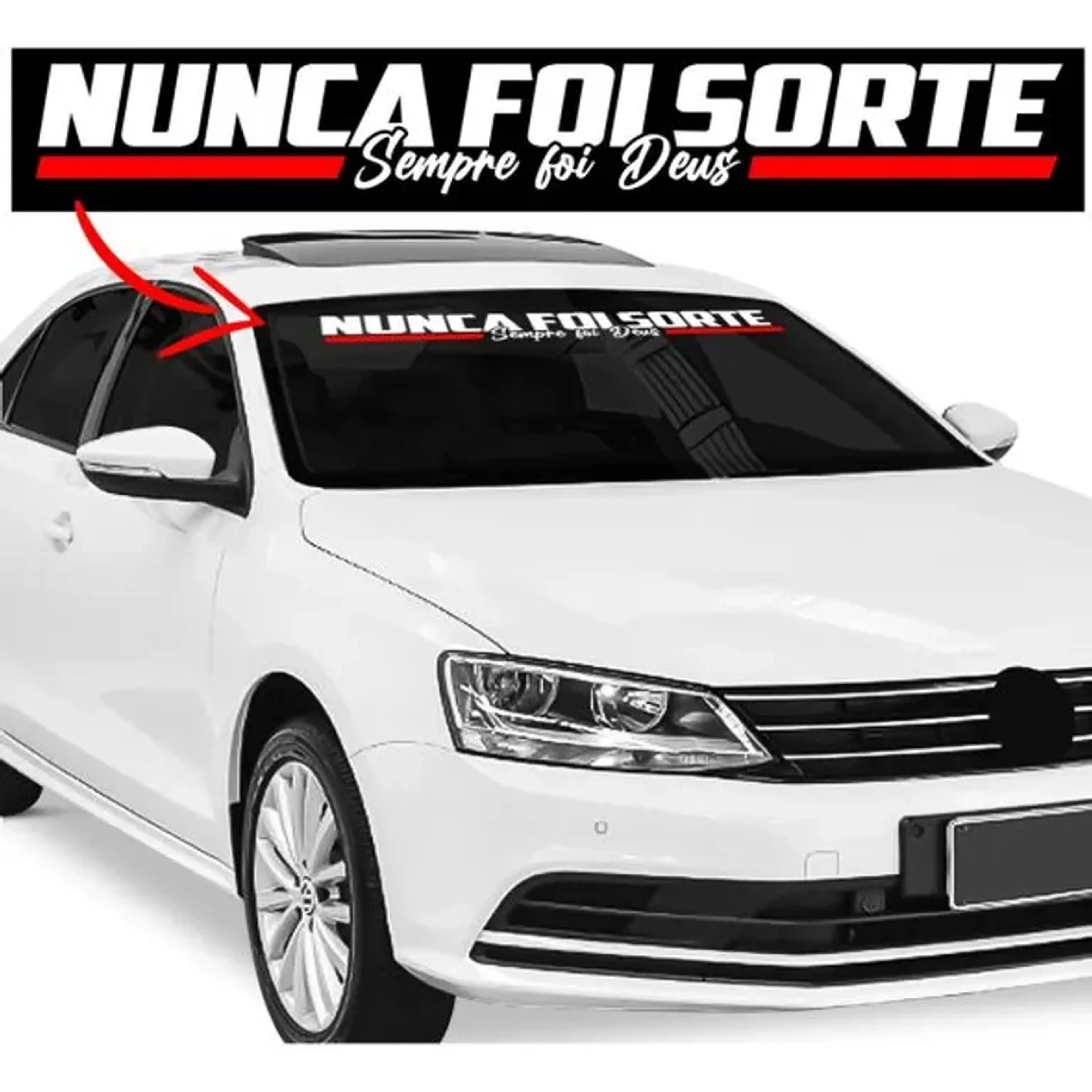 Adesivo Parabrisa Carro Nunca Foi Sorte Sempre Foi Deus imagem