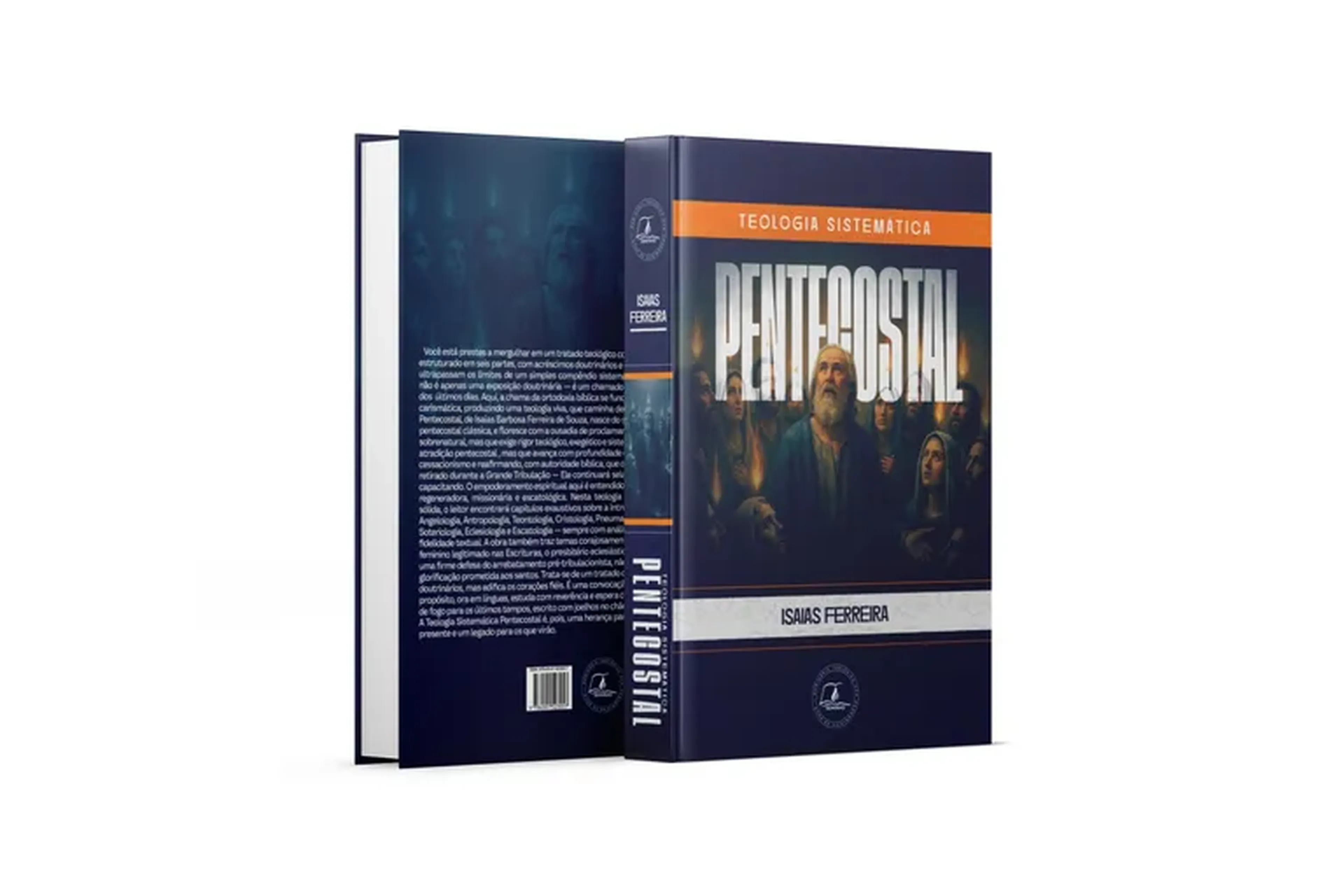 Teologia Sistemática Pentecostal - Isaias Ferreira imagem