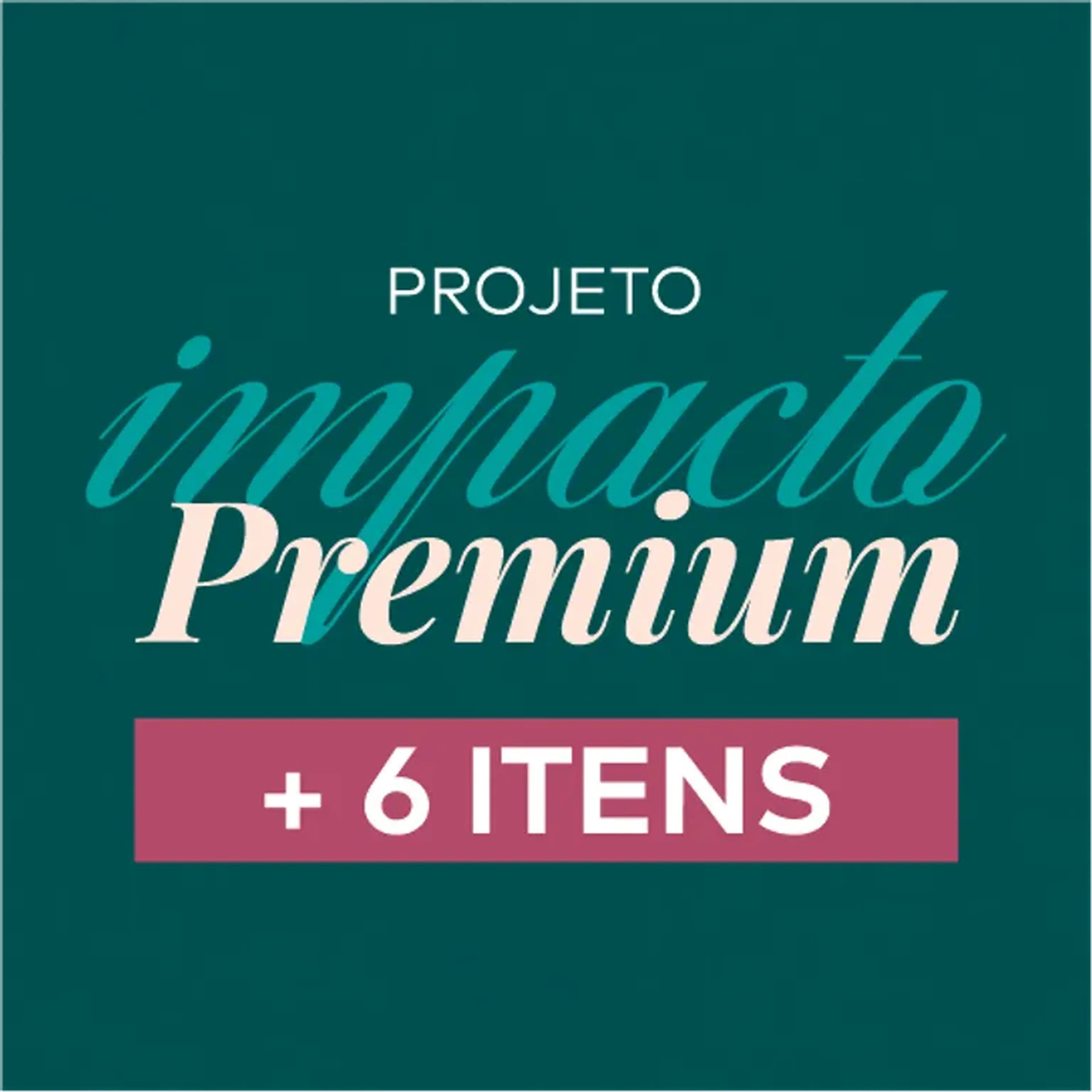 Impacto Premium + 6 ITENS imagem