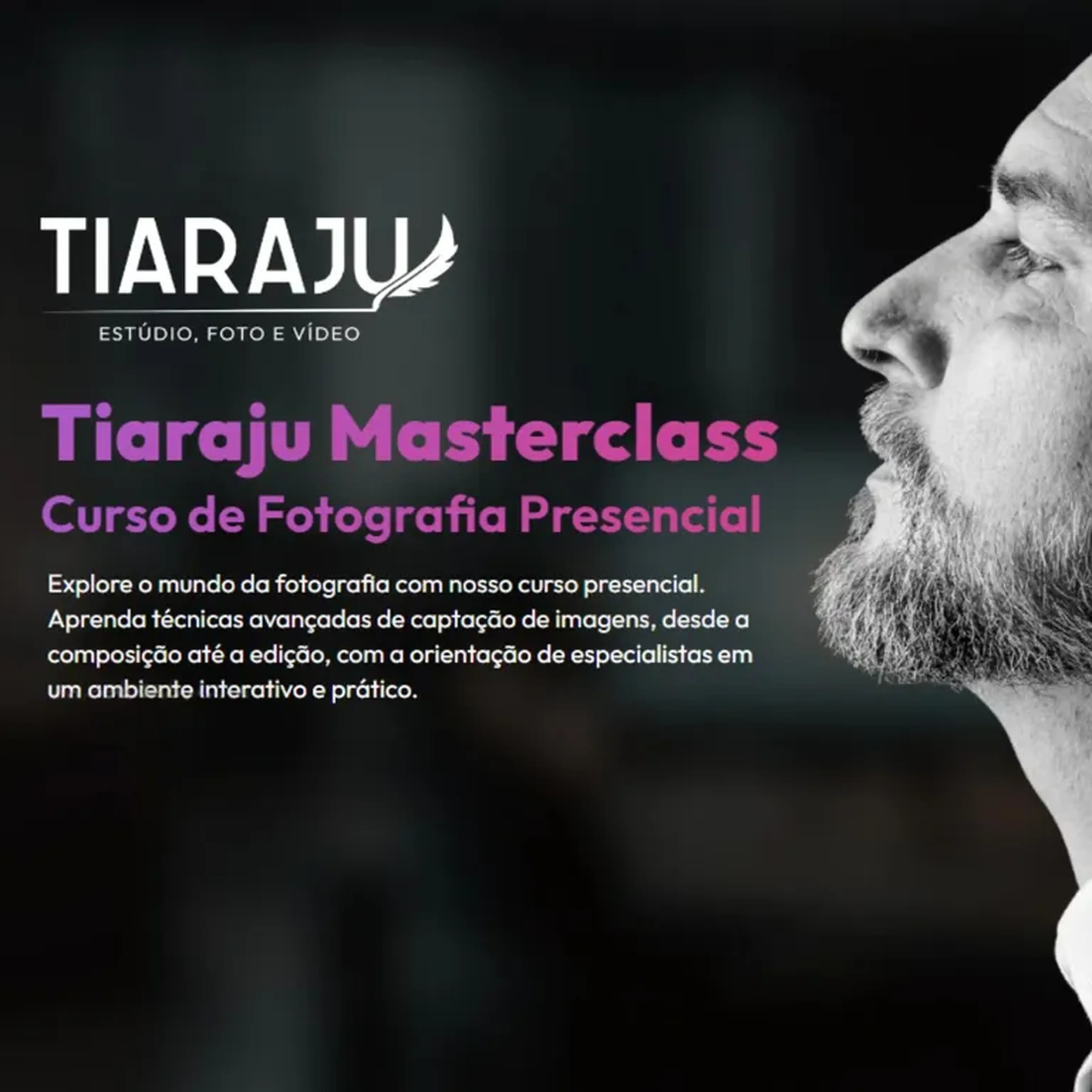 Tiaraju Masterclass Curso de Fotografia Presencial imagem