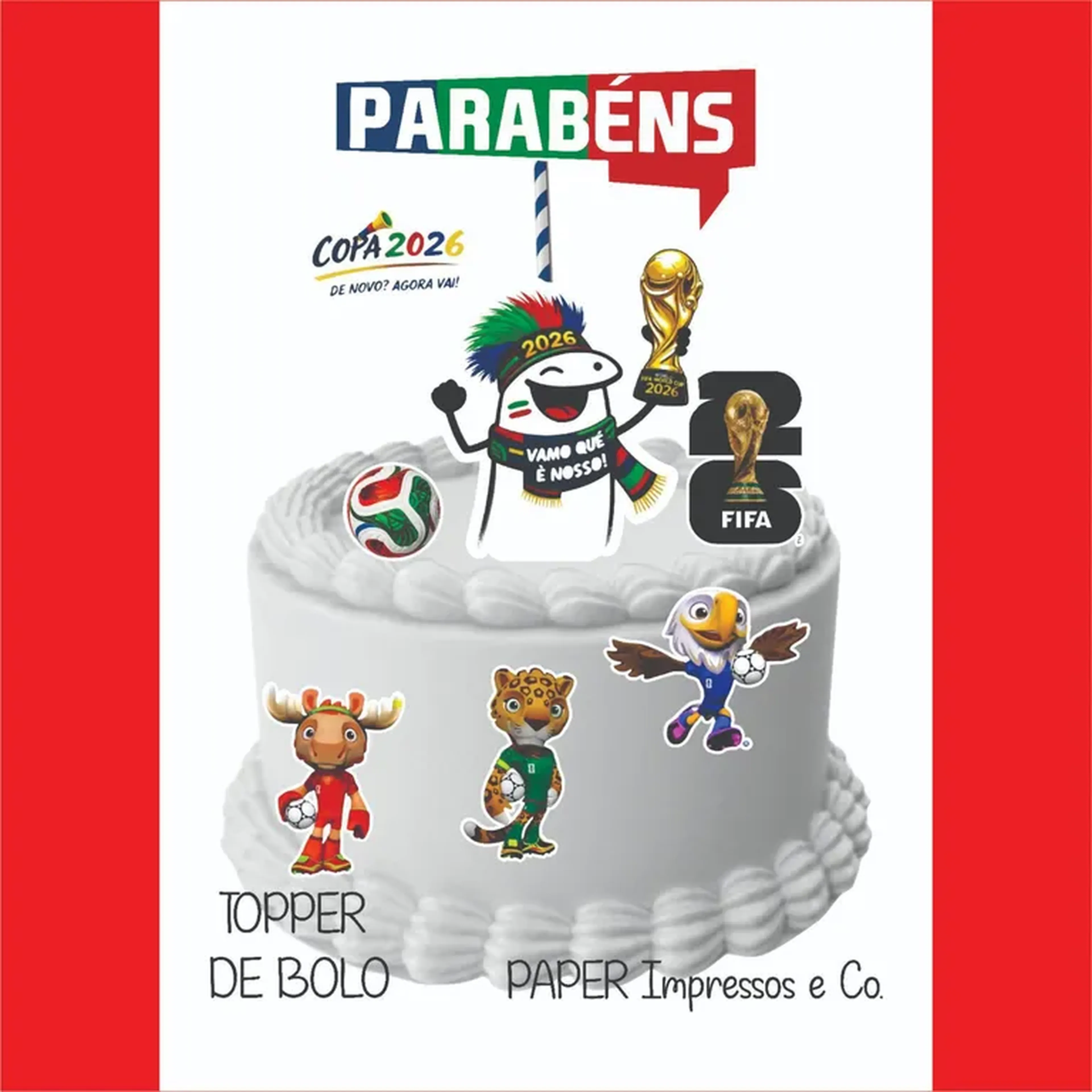 ARQUIVO DIGITAL TOPPER DE BOLO COPA 2026 FLORK imagem
