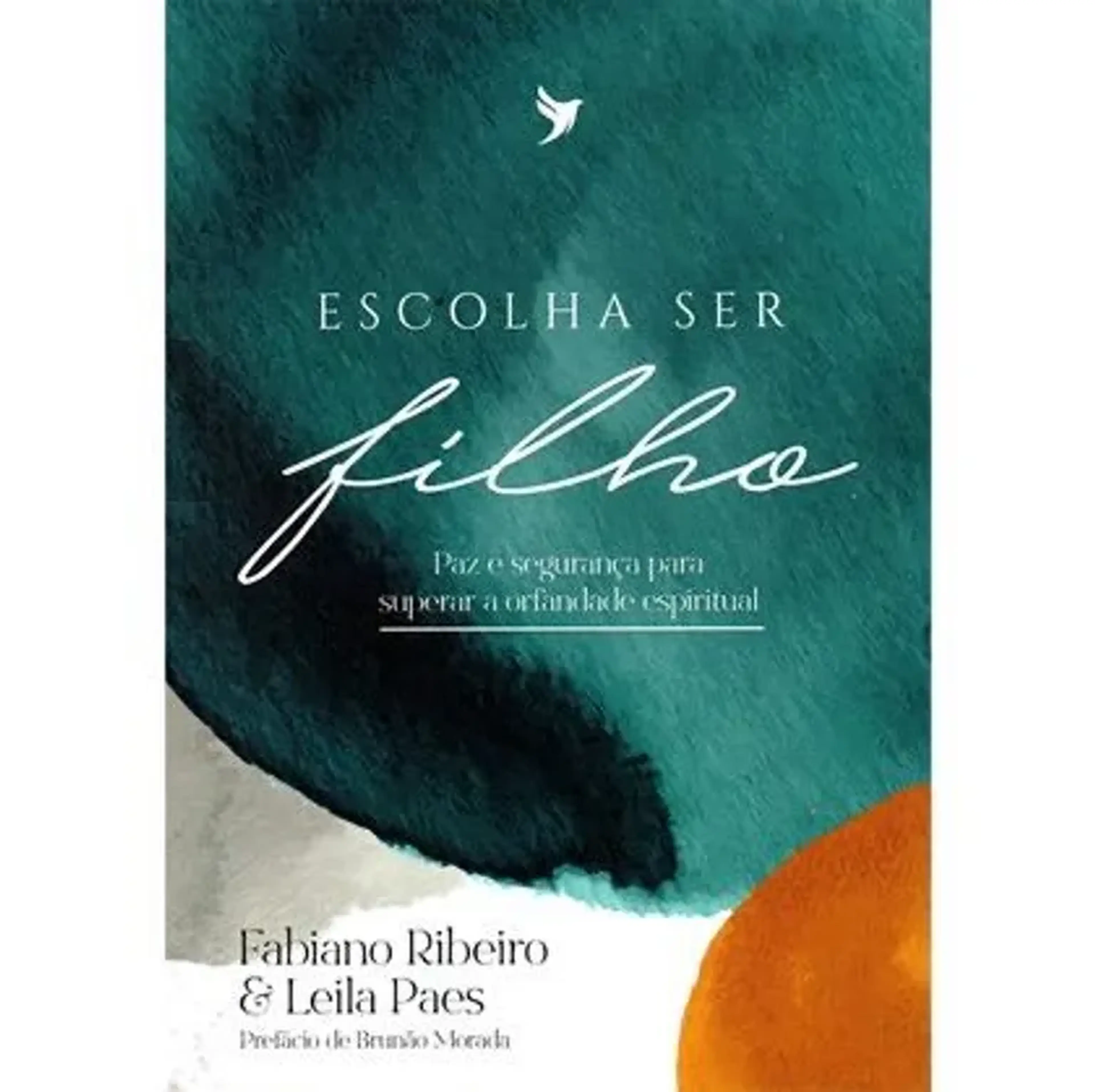 Escolha Ser Filho | Fabiano Ribeiro imagem
