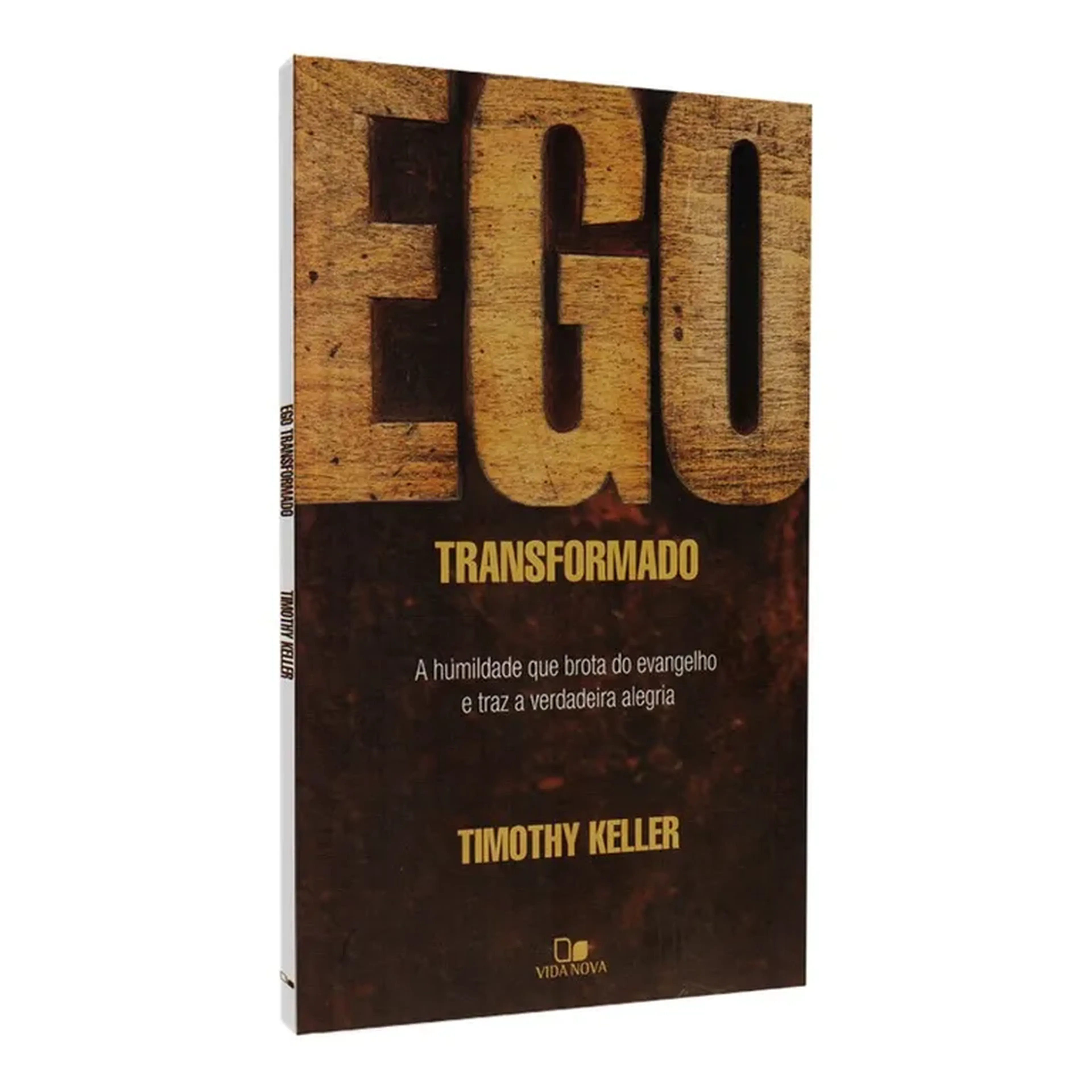 Ego Transformado | Timothy Keller imagem