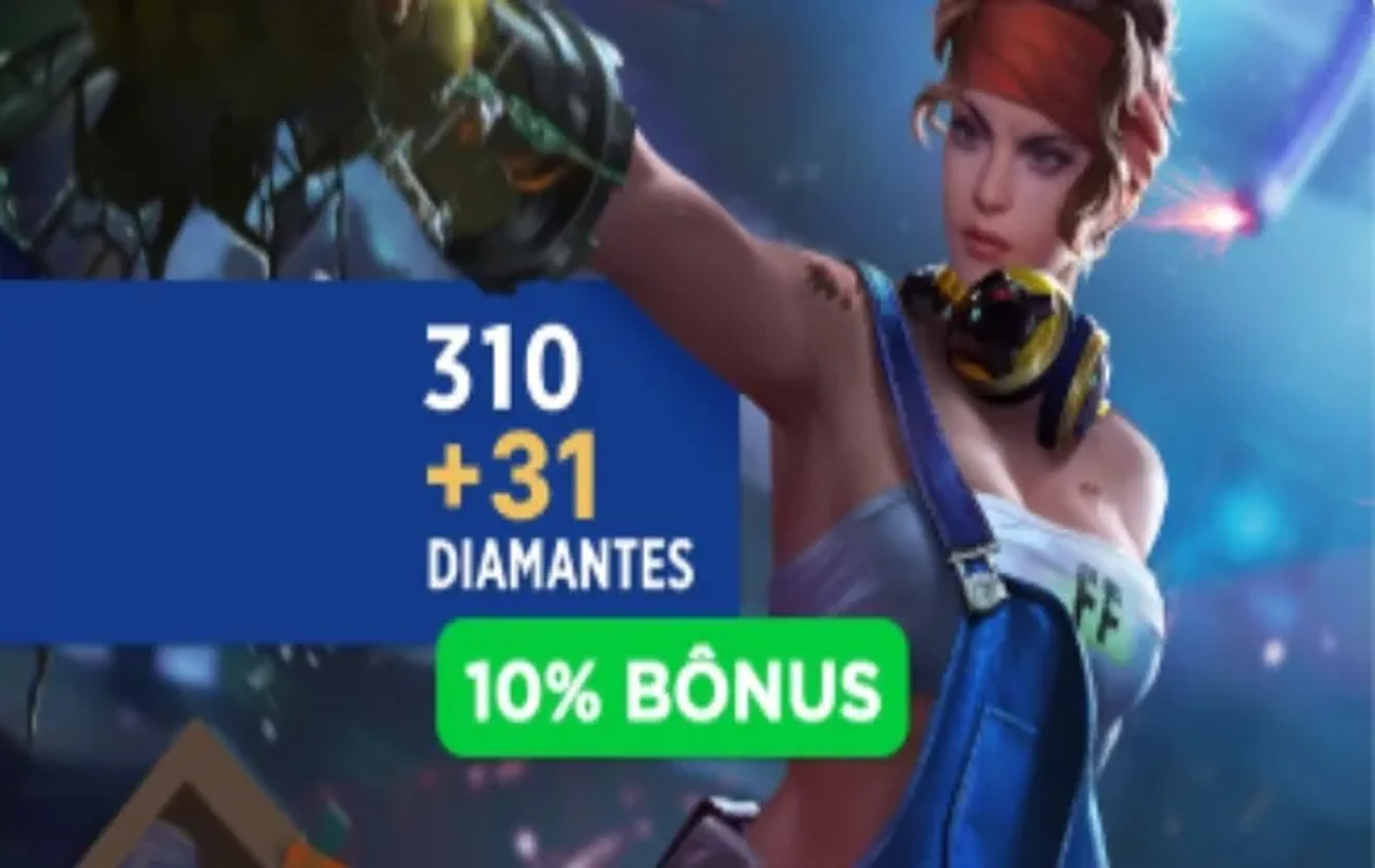 310 Diamantes +10% de Bônus imagem