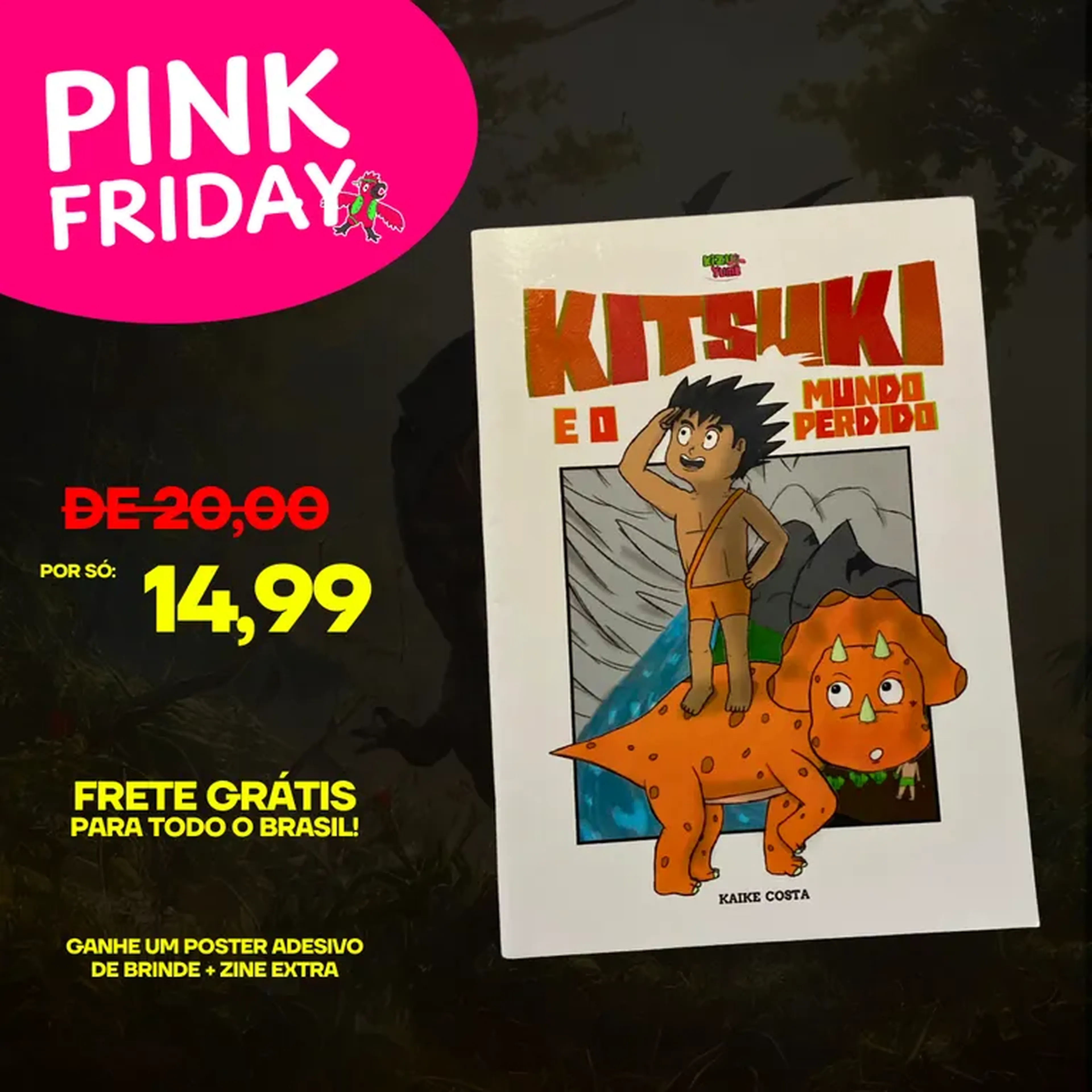 Kitsuki e o Mundo Perdido - Parte 1 + BRINDES (FRETE GRÁTIS) imagem