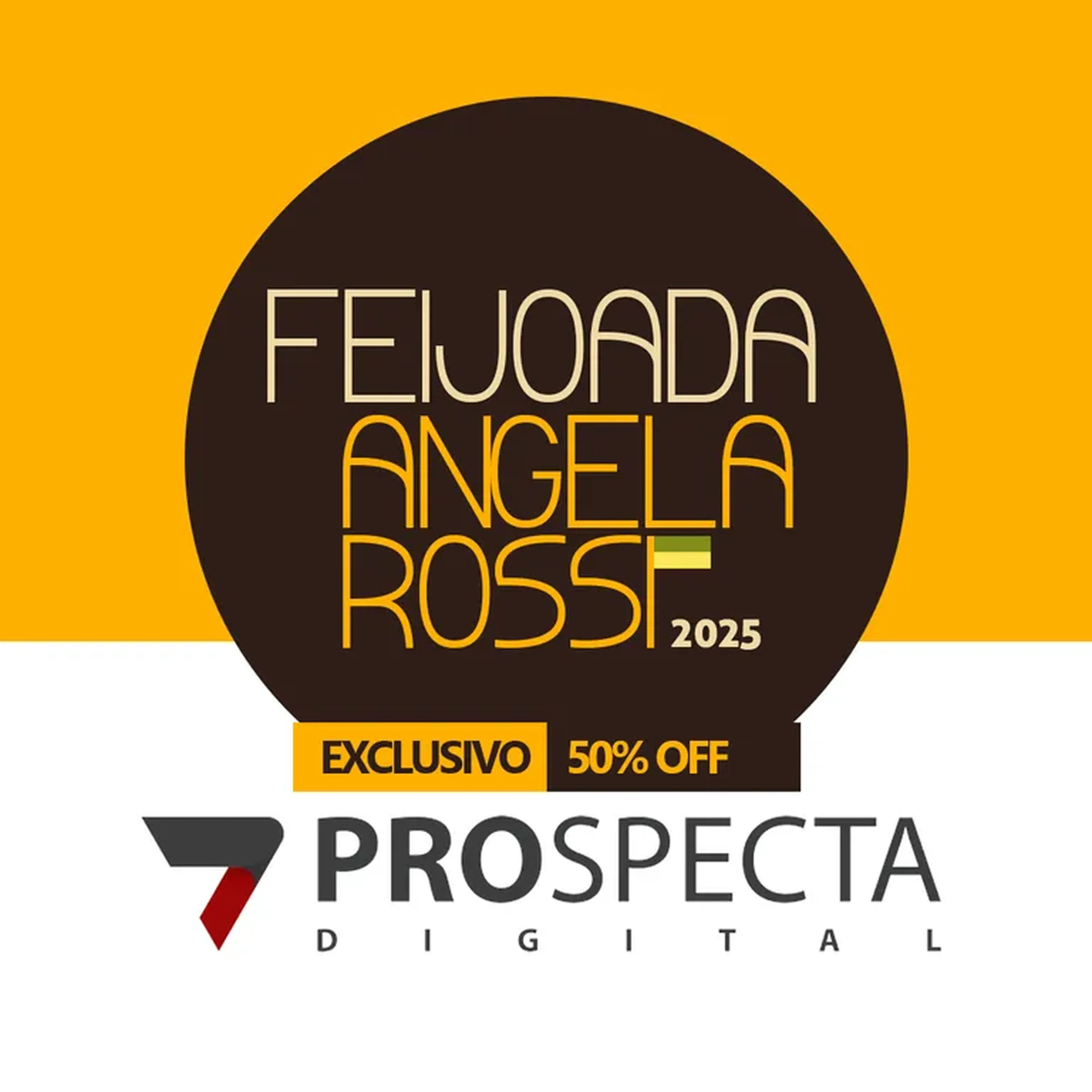 Ingresso Exclusivo Prospecta - Feijoada Angela Rossi - 50% OFF imagem