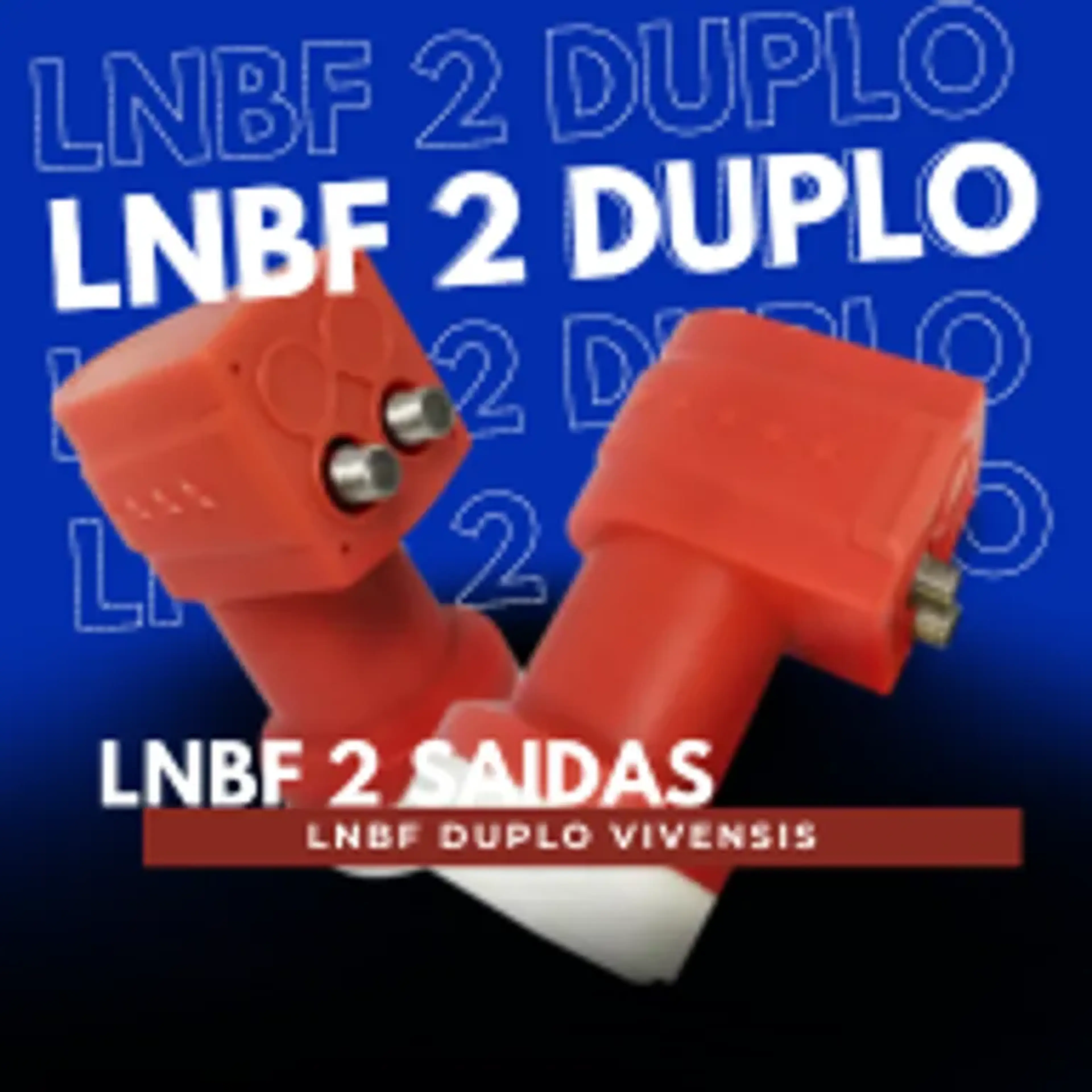 LNBF DUPLO VIVENSIS 2 SAIDAS imagem