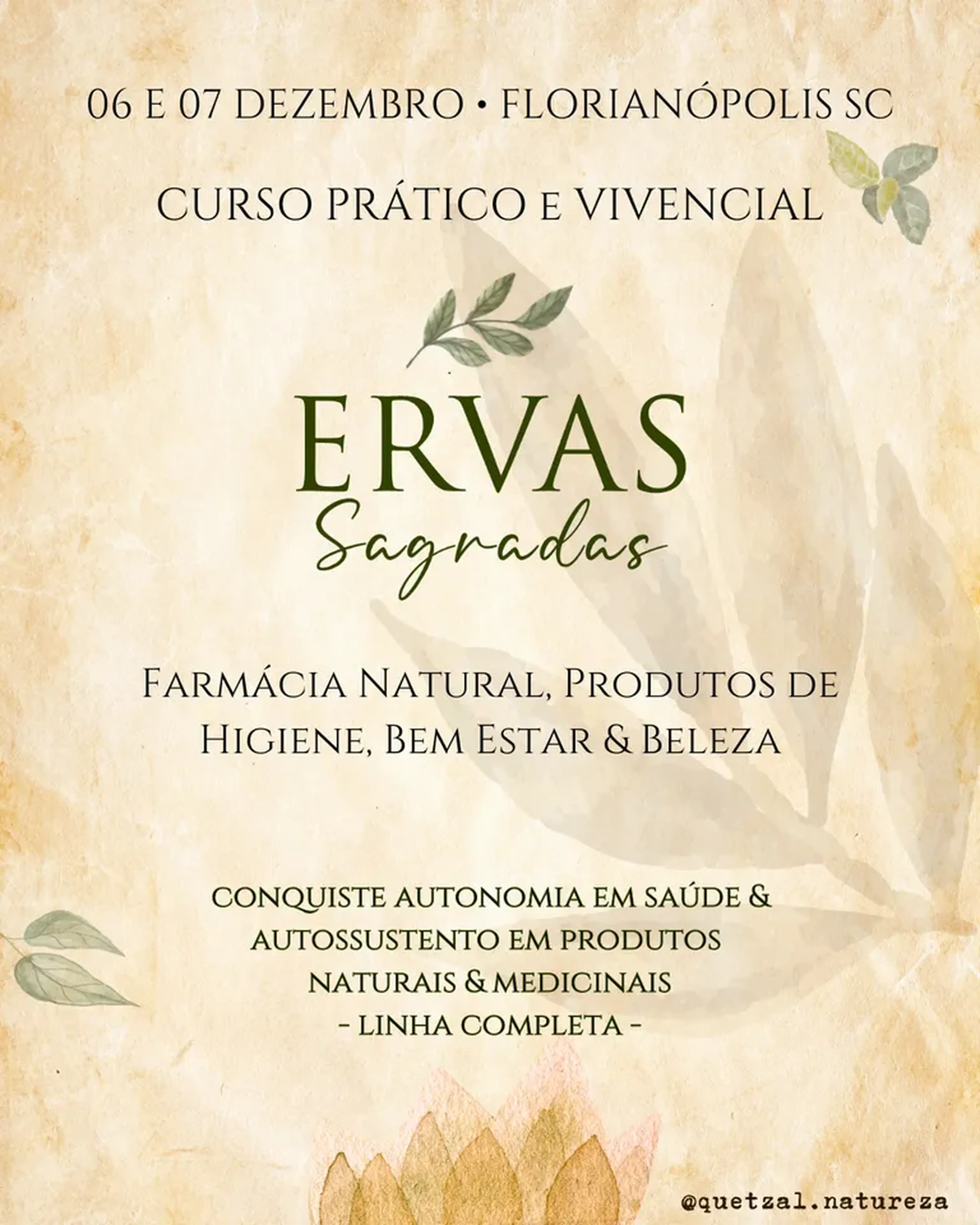 #EspecialSC Curso Ervas Sagradas Dezembro Florianópolis SC imagem
