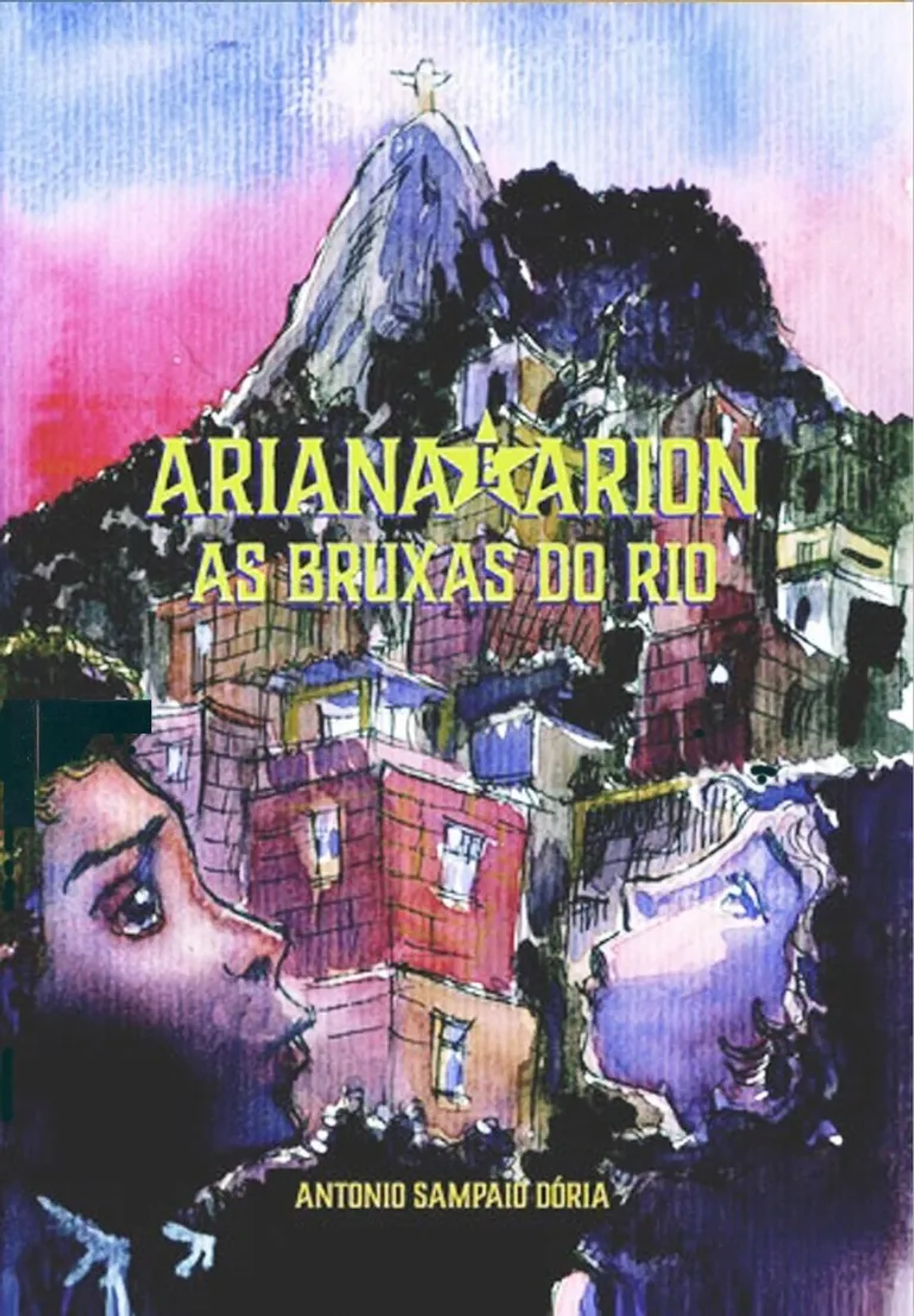 Ariana e Arion - As bruxas do Rio imagem