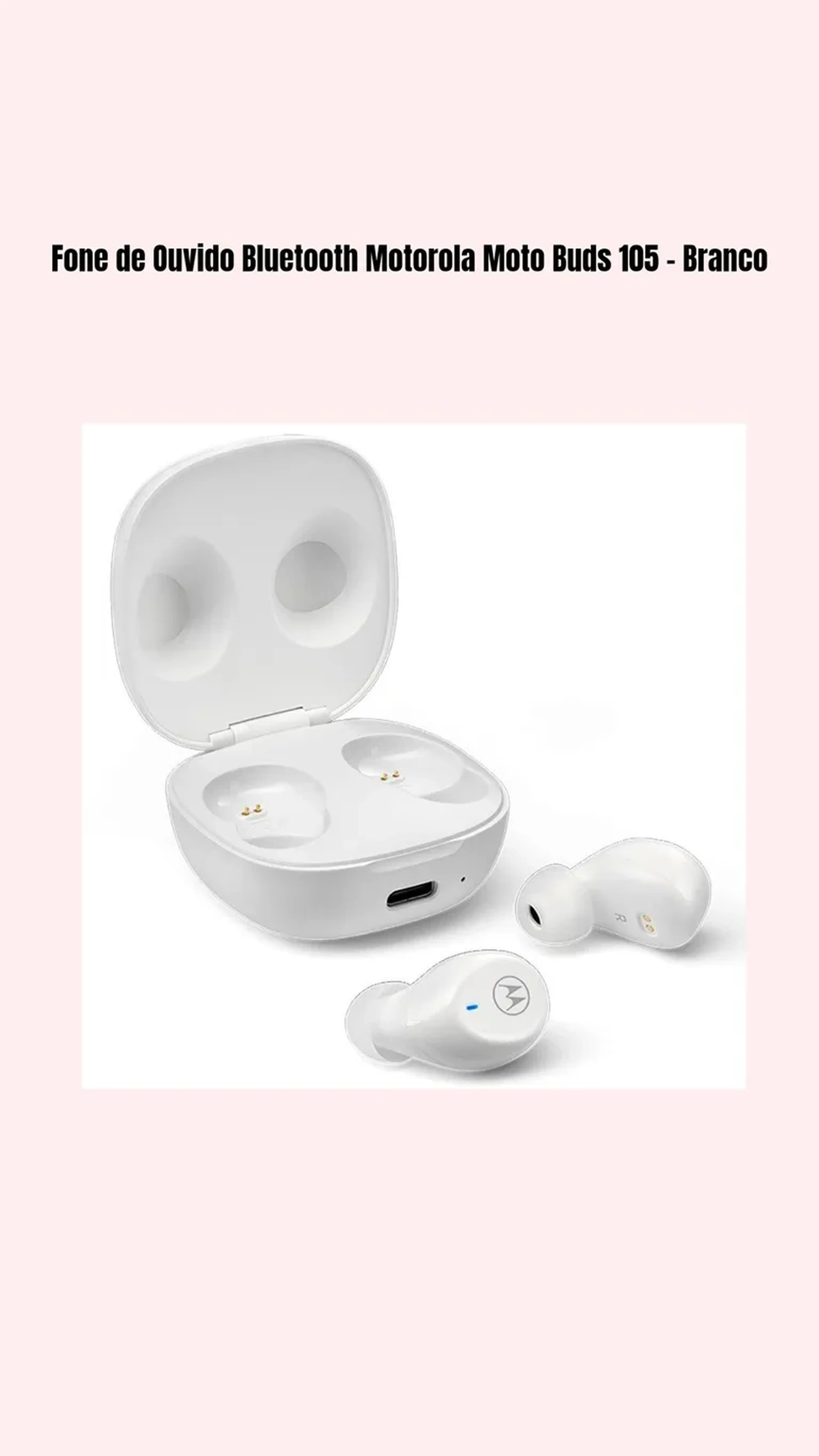Fone de Ouvido Bluetooth Motorola Moto Buds 105 - Branco imagem