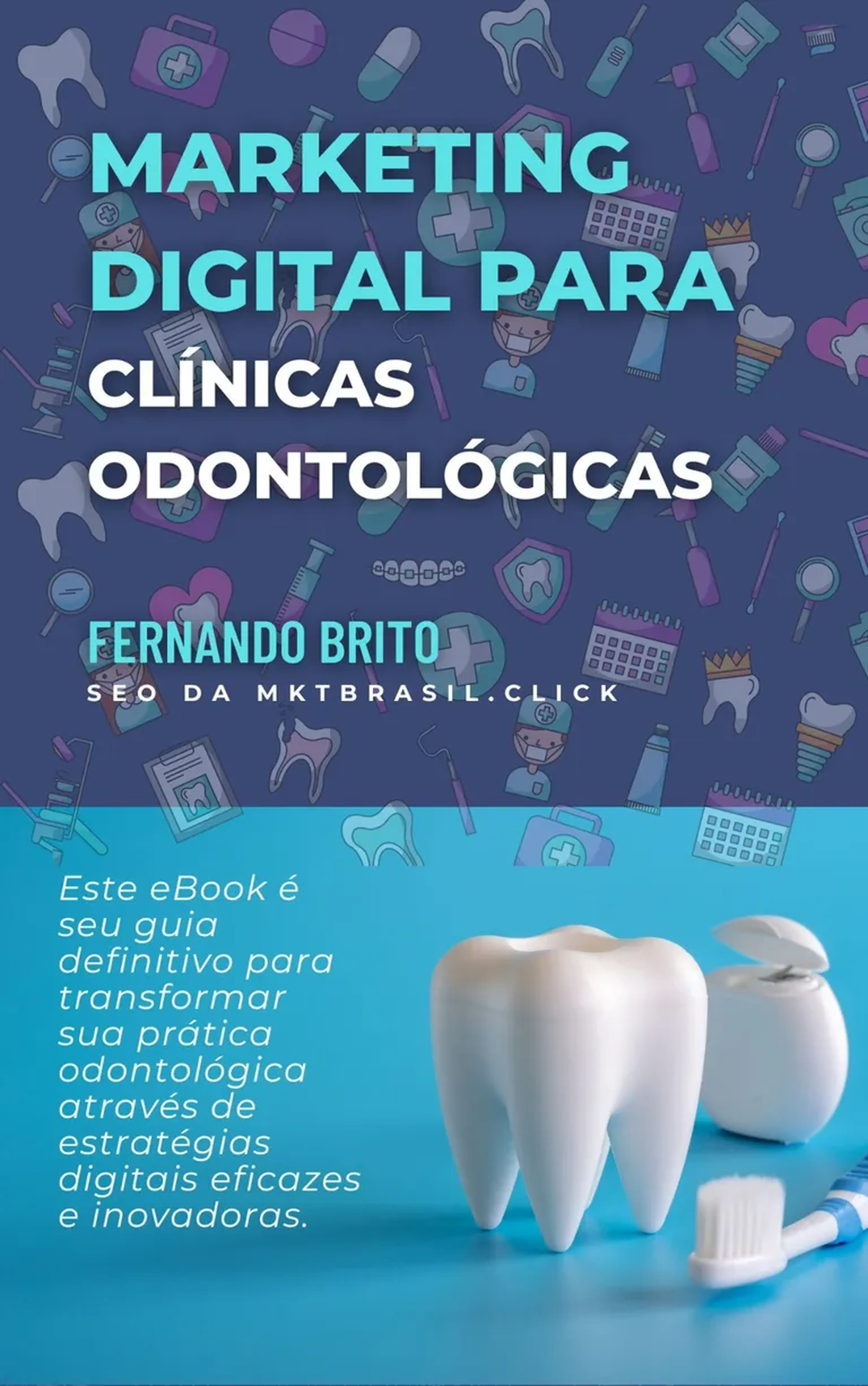 Marketing Digital para Clínicas Odontológicas imagem