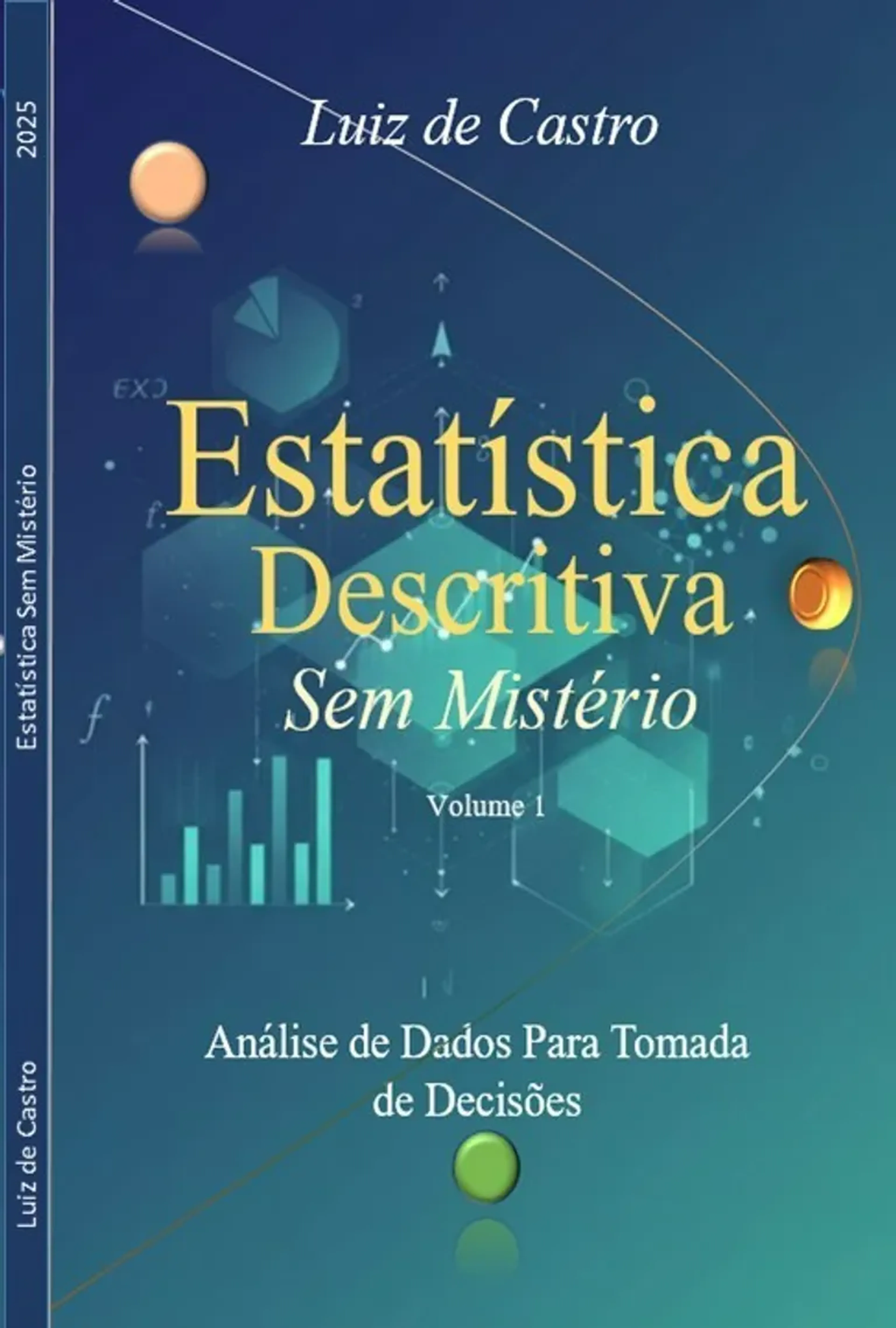 Estatísticas Descritiva Sem Mistério imagem