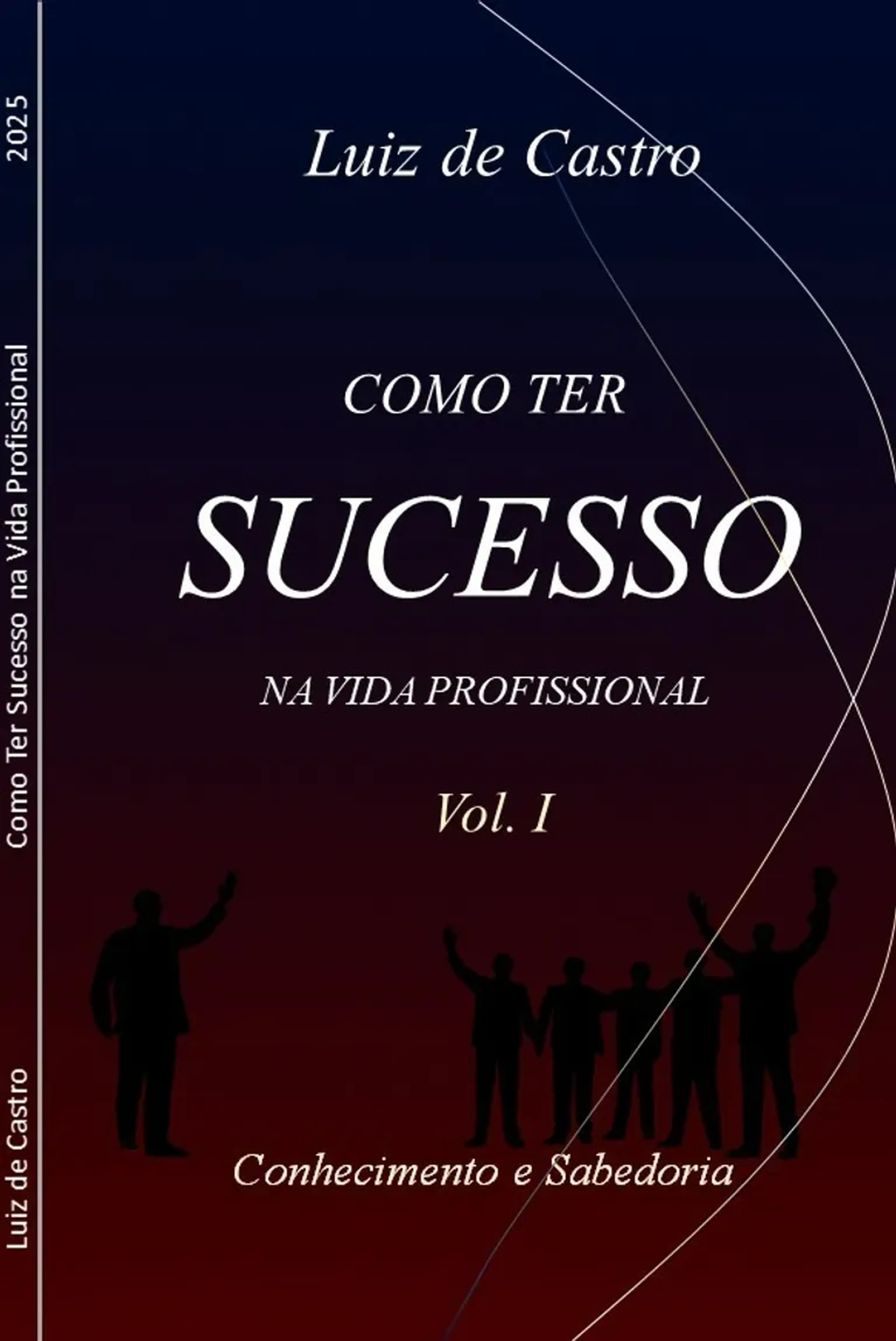 COMO TER SUCESSO NA VIDA PROFISSIONAL imagem