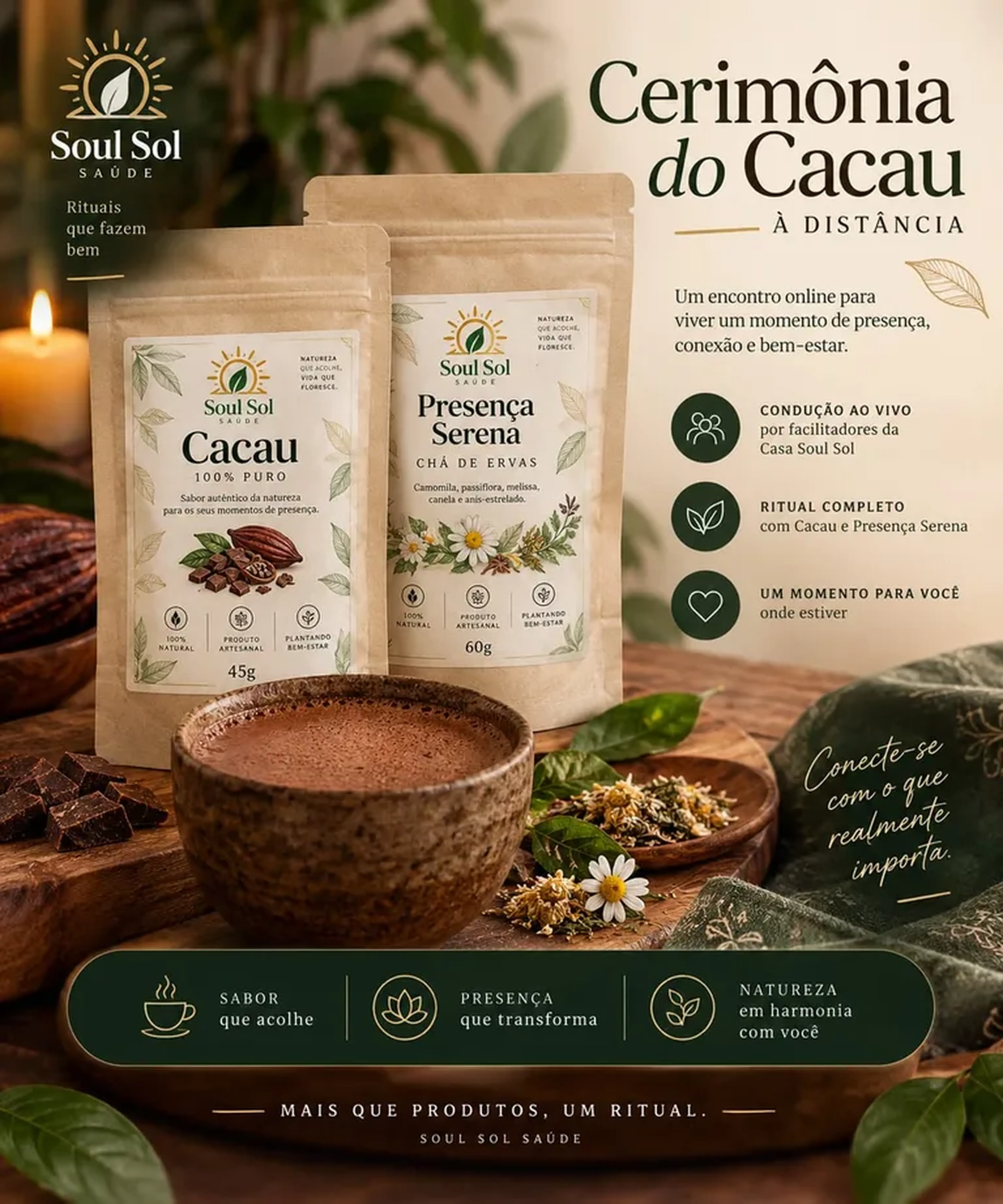 Experiência Soul Sol | Cacau + Presença Serena + Cerimônia Onlin imagem