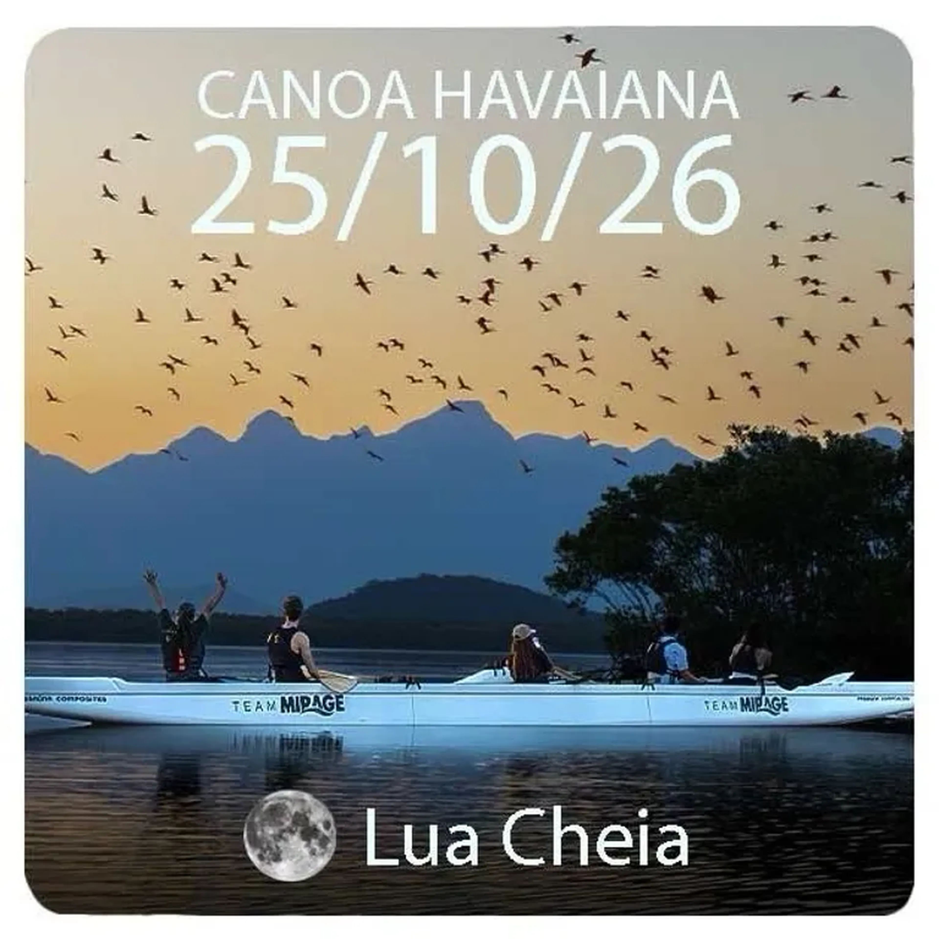 25 10 26 PASSEIO CANOA HAVAIANA - 17h LUA CHEIA imagem