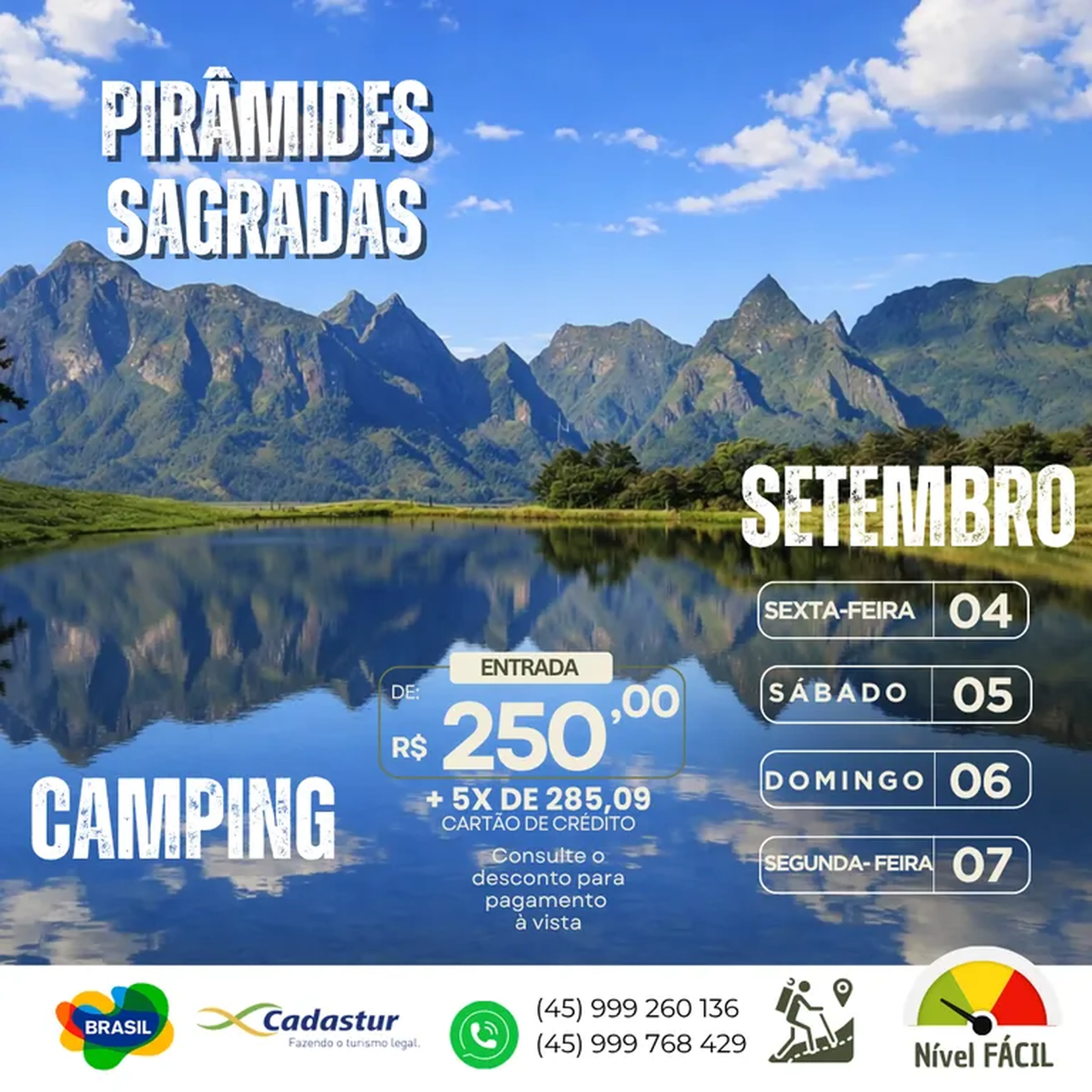 PIRÂMIDES SAGRADAS 04, 05, 06 E 07 DE SETEMBRO - CAMPING imagem