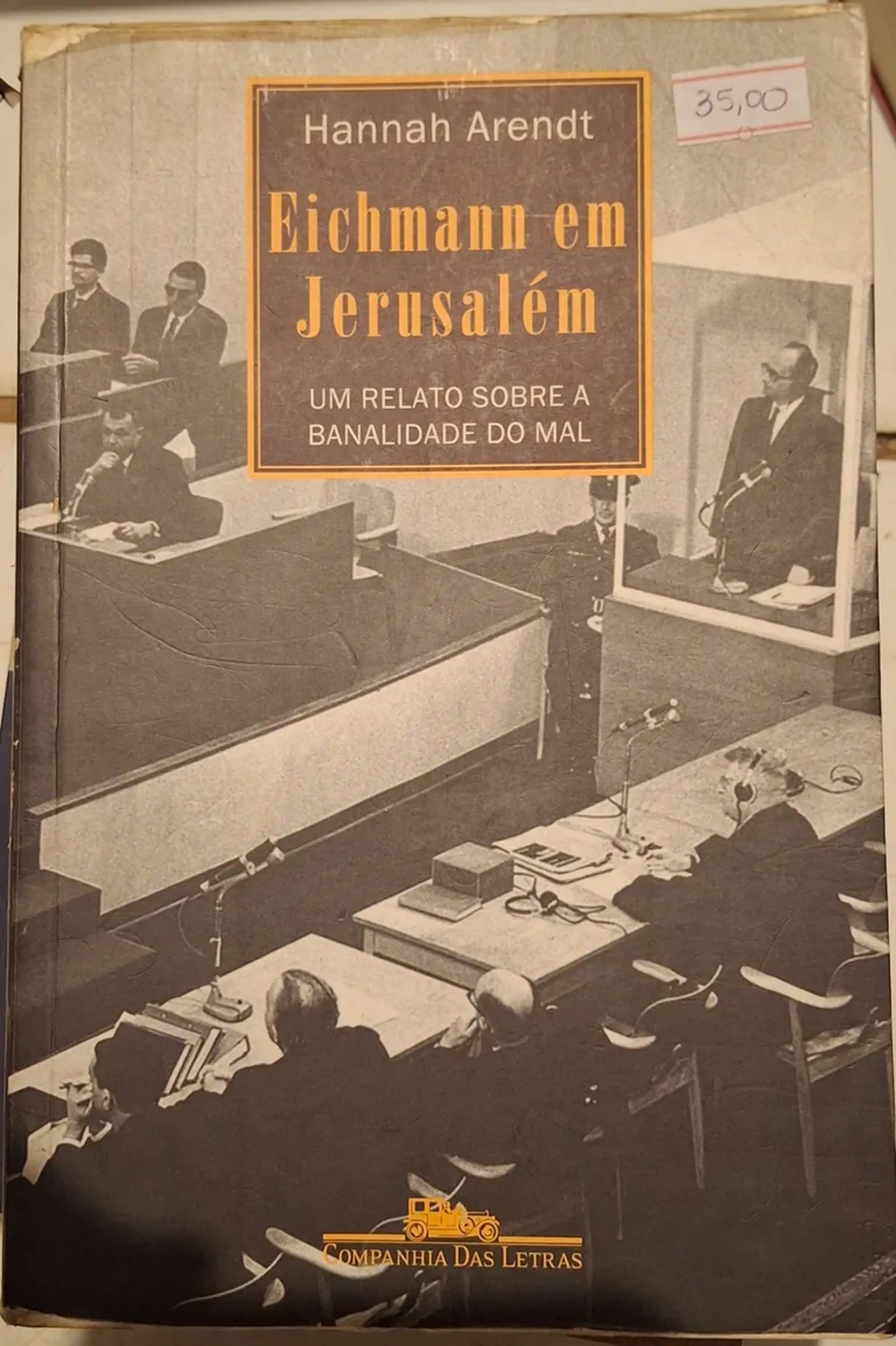 Um relato sobre a banalidade do mal - Hannah Arendt imagem